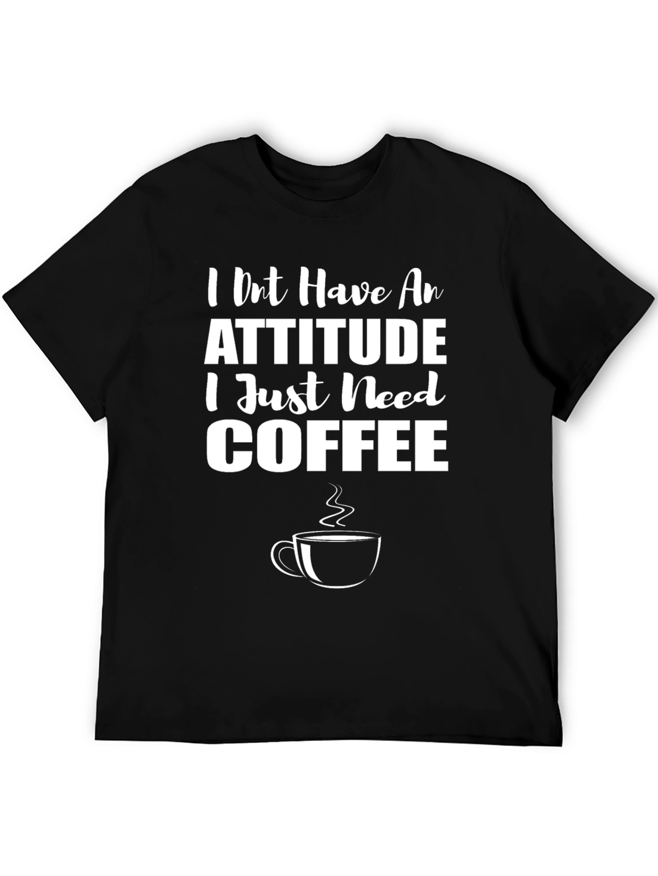 Black I Need Coffee Tee - Funny Slogan T-Shirt view 5