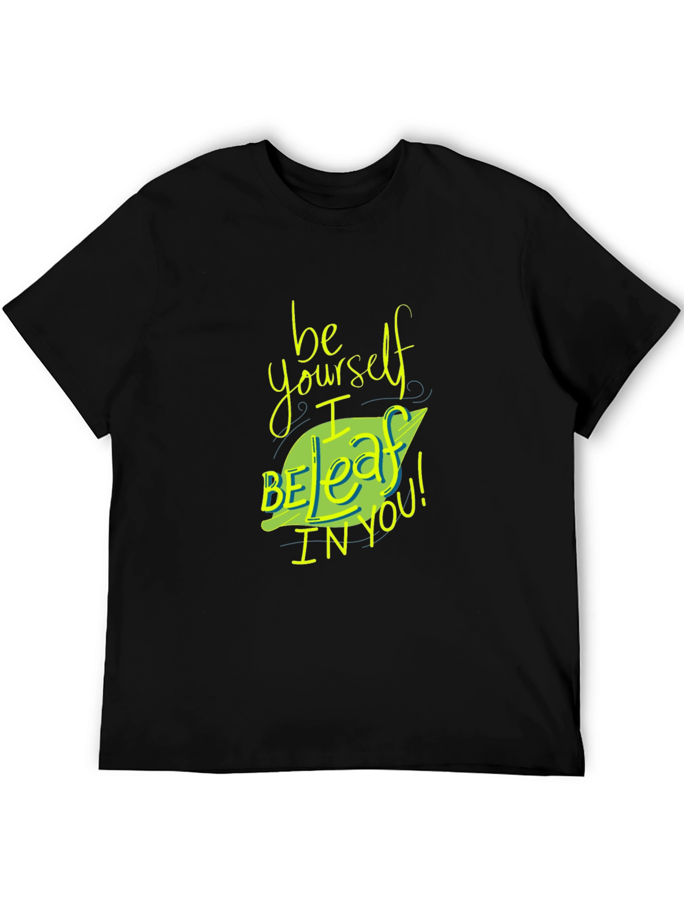Black Be Yourself I Beleaff In You T-Shirt view 5