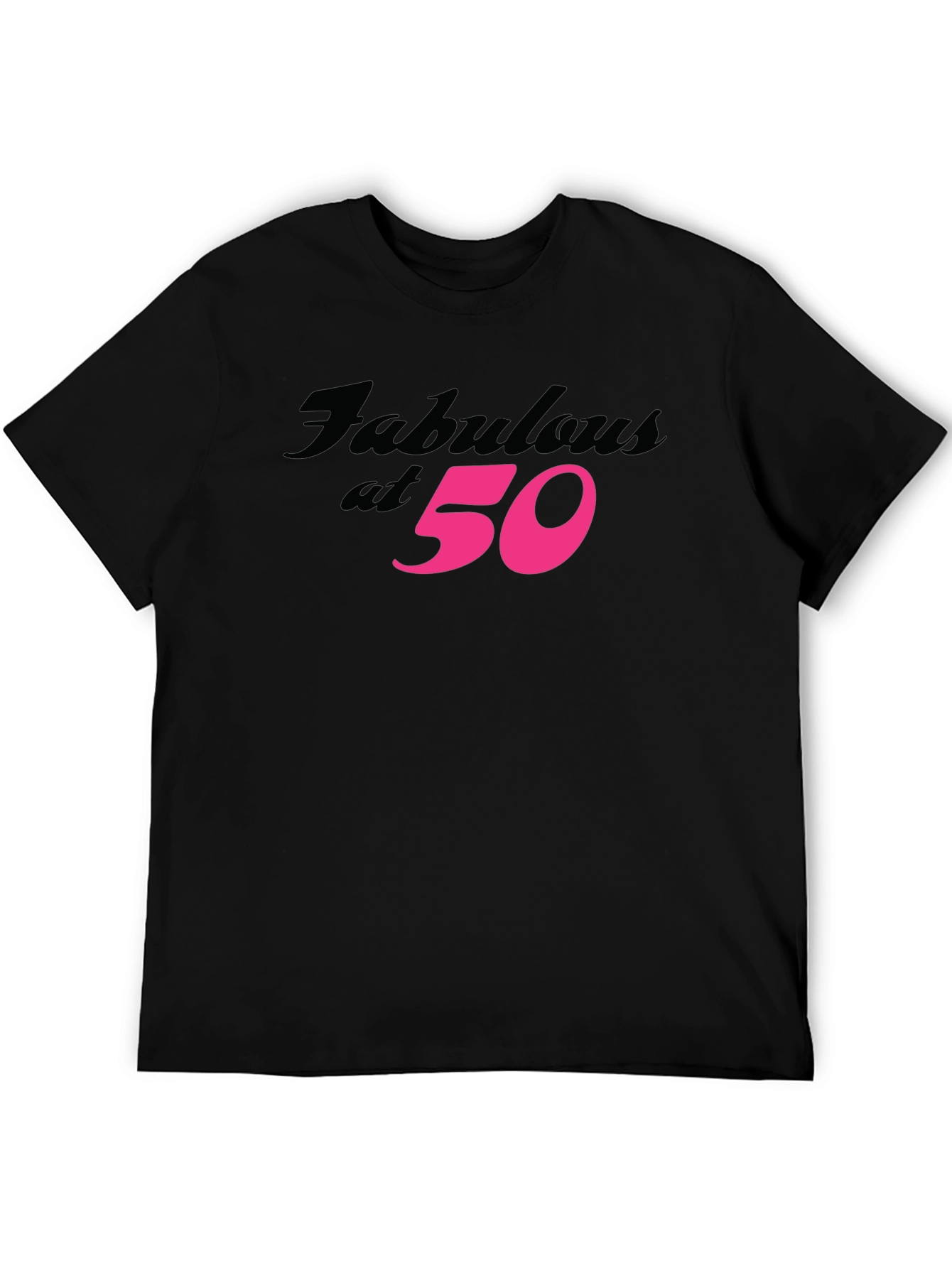 Black Fabulous at 50 Black T-Shirt view 5