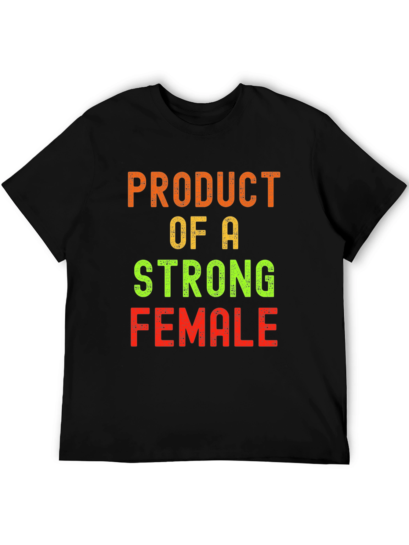 Black Product of a Strong Female Black T-Shirt view 5