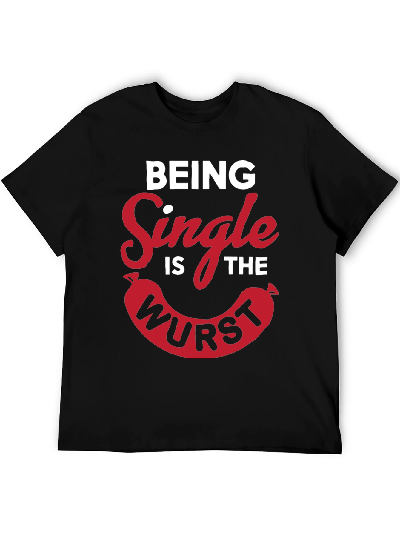 Black Being Single Is The Wurst Novelty T-Shirt view 5