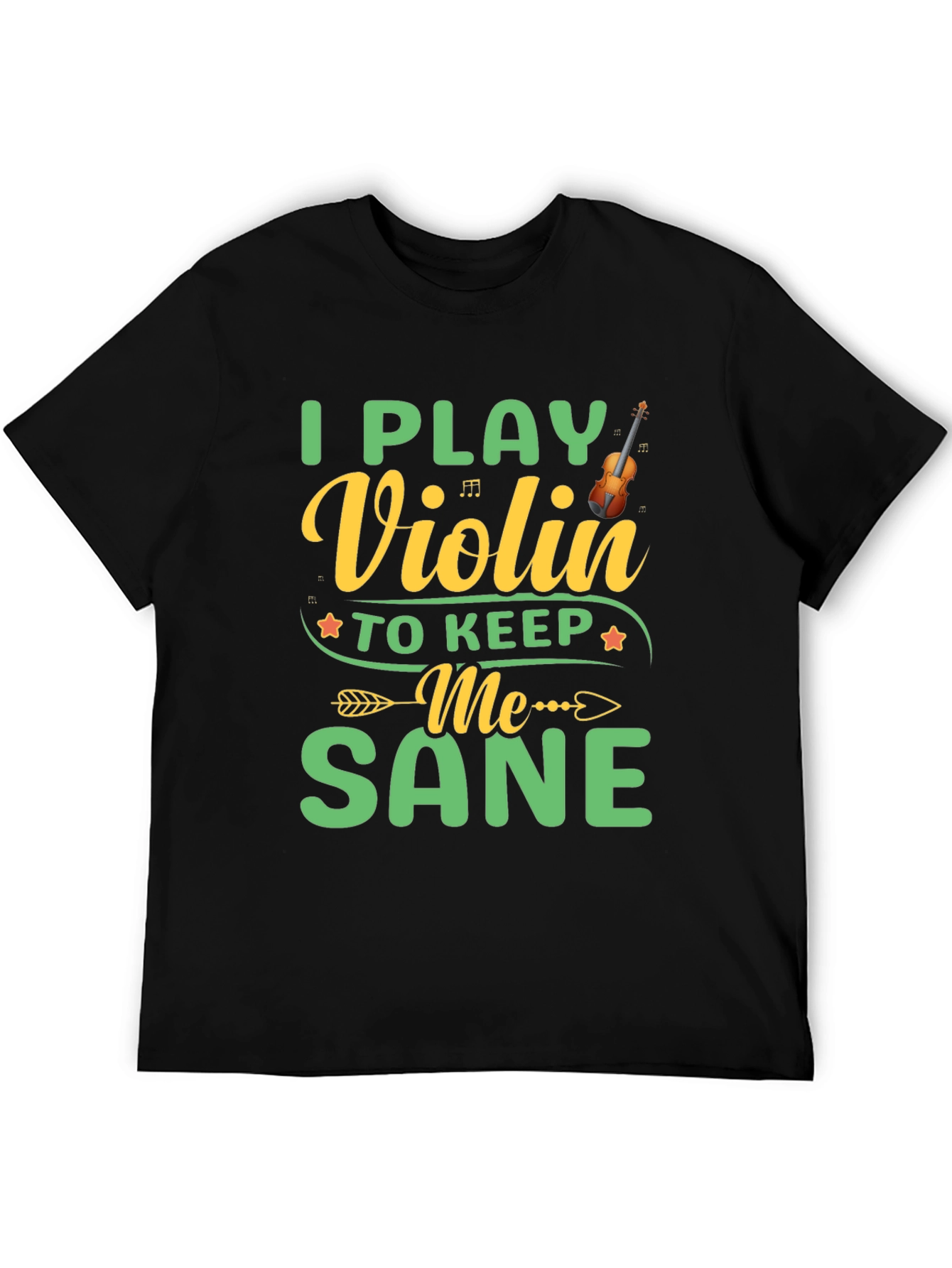 Black I Play Violin to Keep Me Sane Black T-Shirt view 5