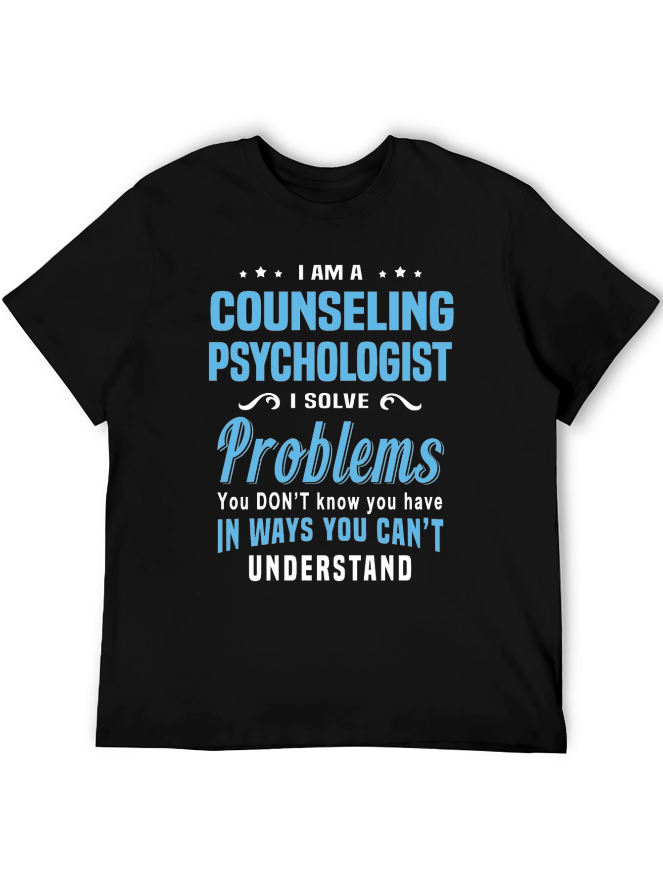 Black Counseling Psychologist T-Shirt - I Solve Problems view 5