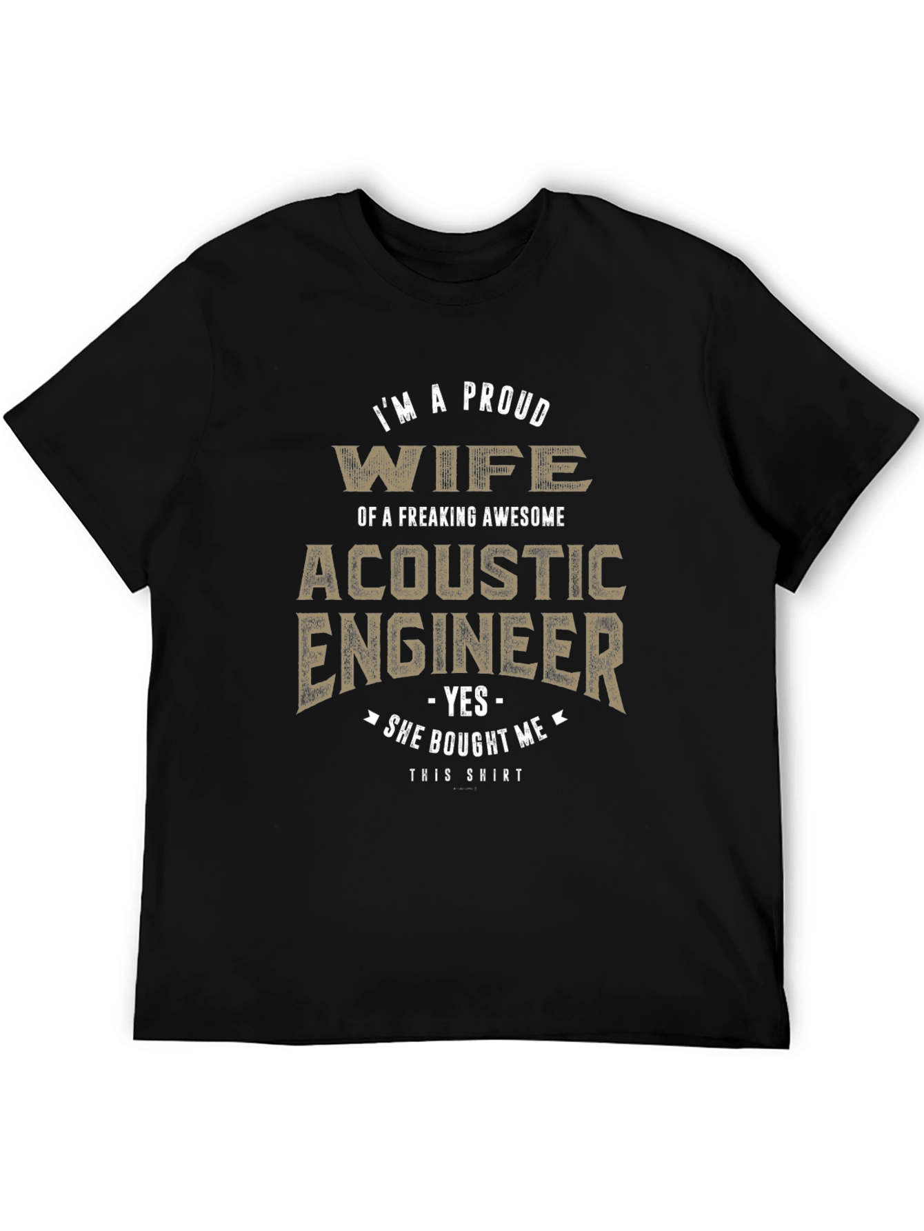 Proud Wife of Acoustic Engineer T-Shirt - 5