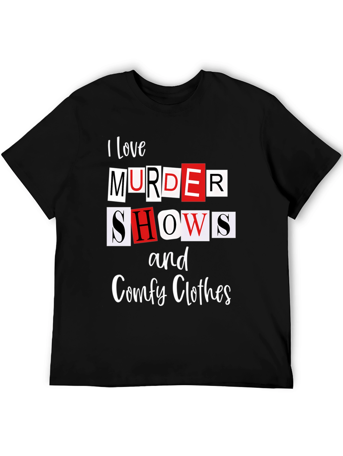Black Murder Shows & Comfy Clothes Black Graphic Tee view 5