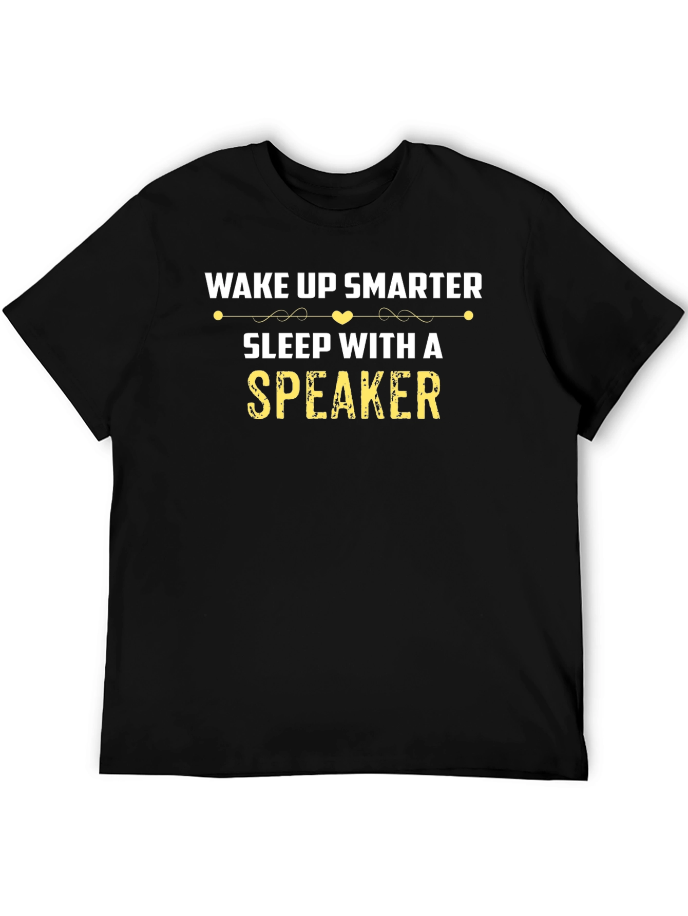 Black Wake Up Smarter Shirt, Sleep With A Speaker, Funny T-Shirt view 5