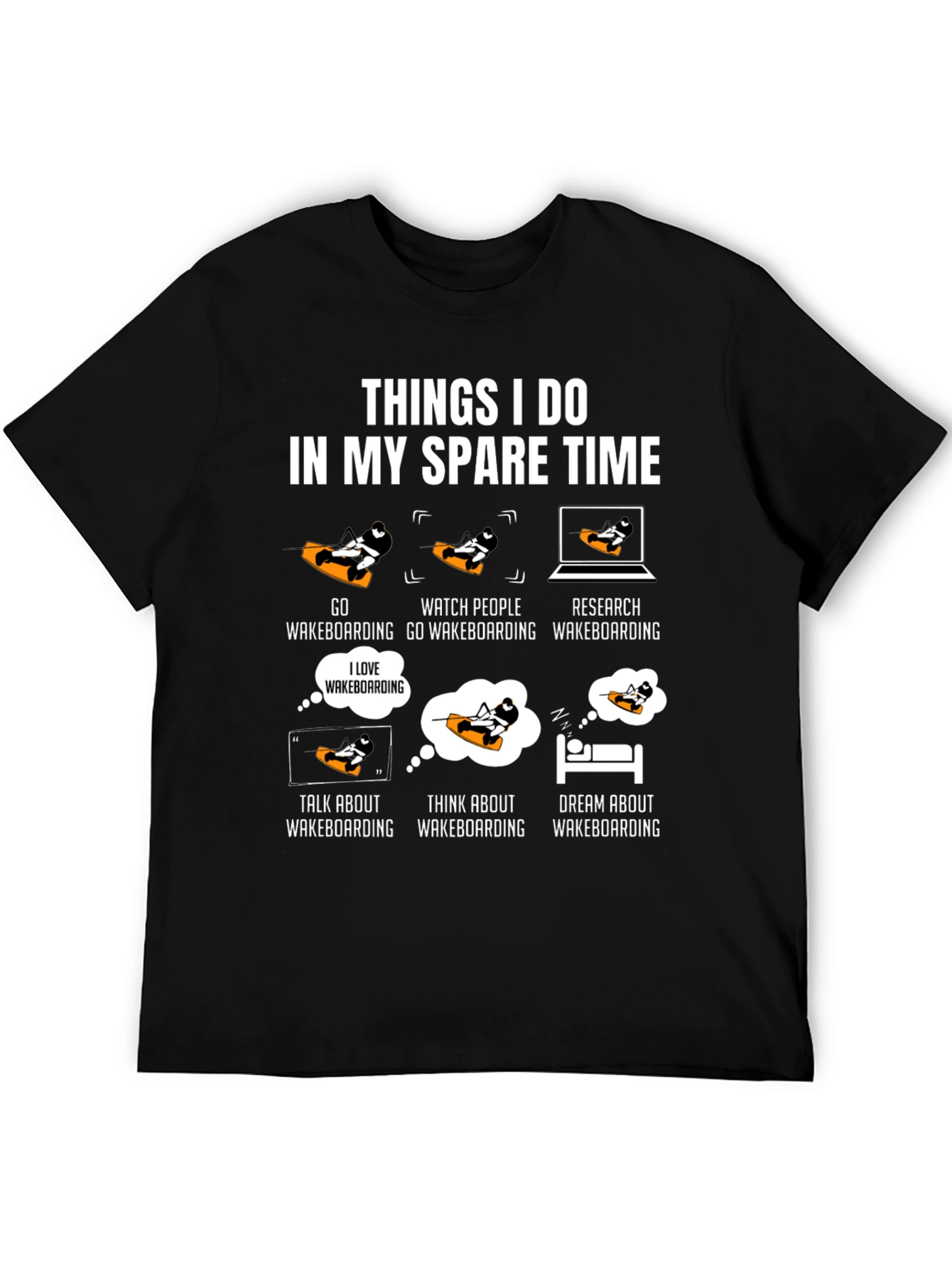 Black Things I Do Wakeboarding T-Shirt view 5