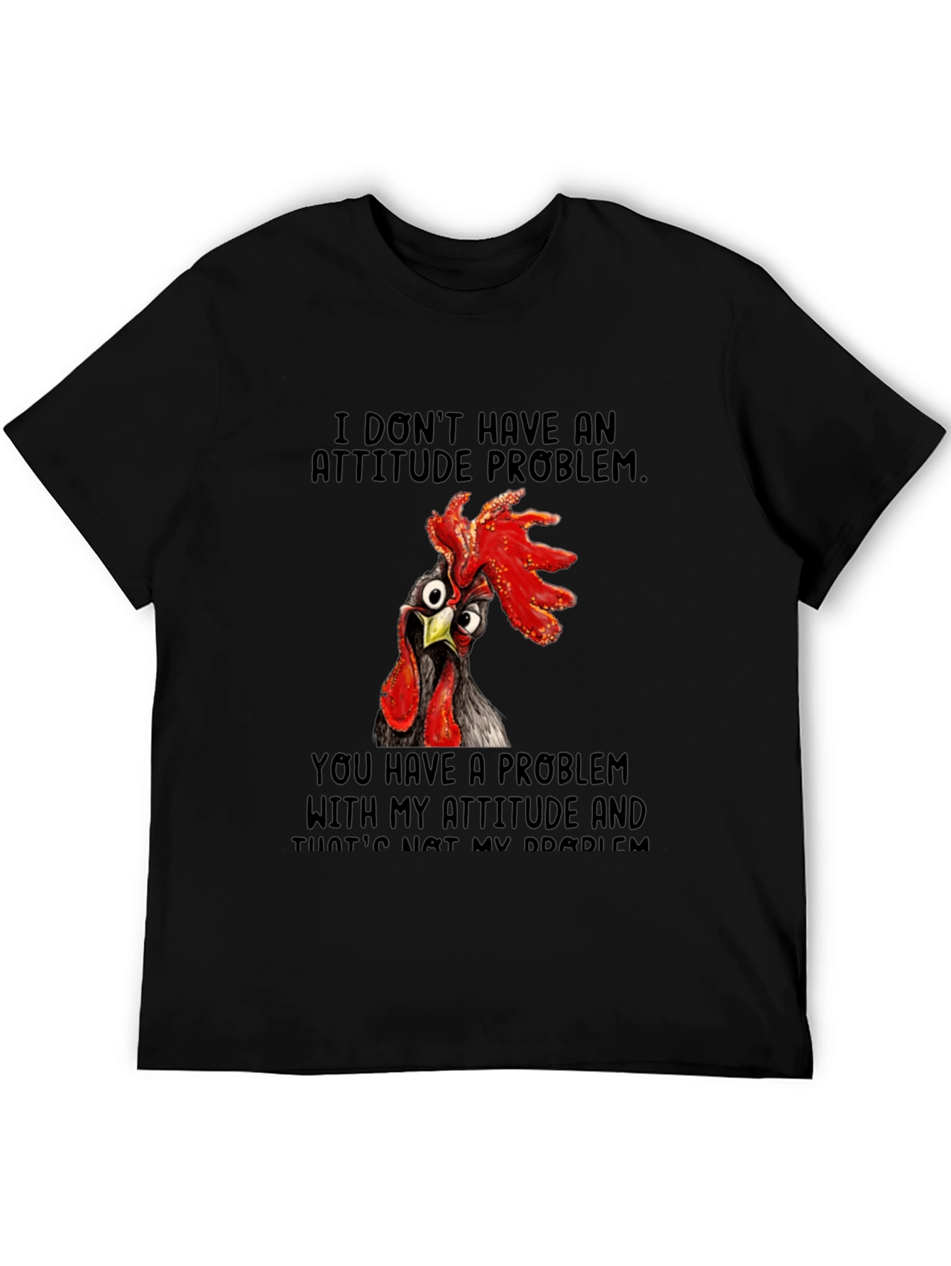 Black Funny Chicken Attitude T-Shirt view 5