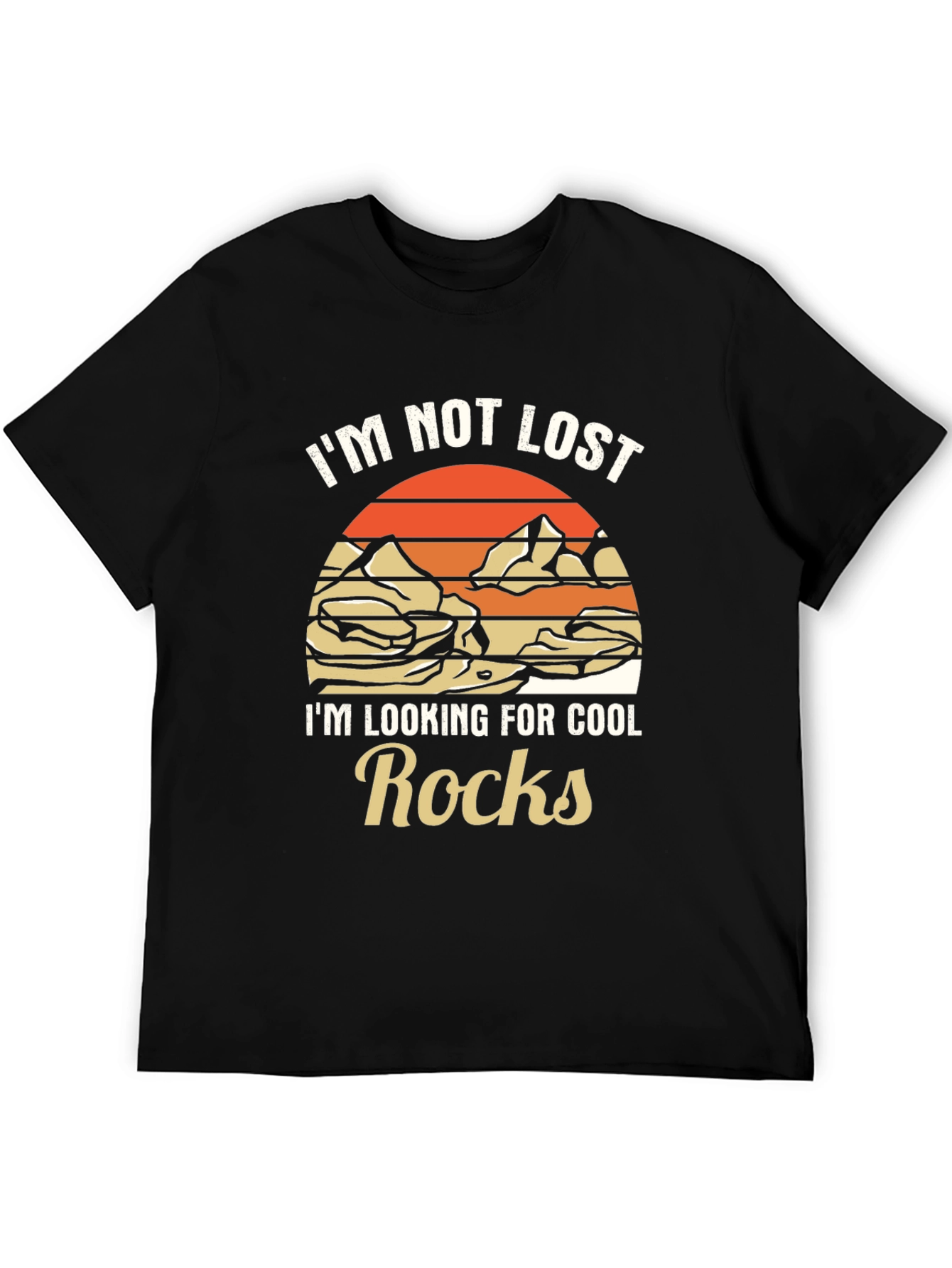 Black I'm Not Lost Looking for Cool Rocks T-Shirt view 5