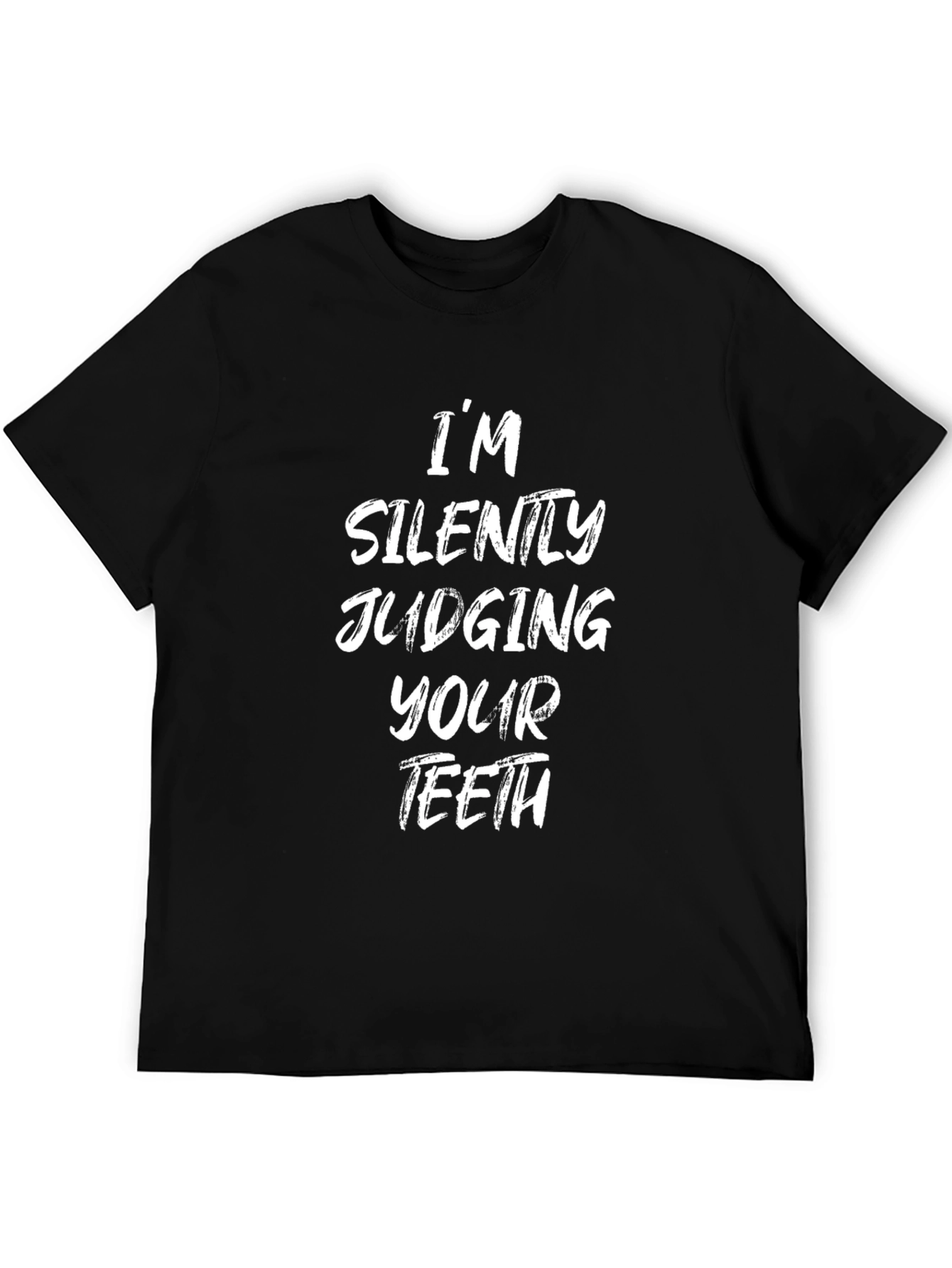 Black I'm Silently Judging Your Teeth Graphic Tee view 5