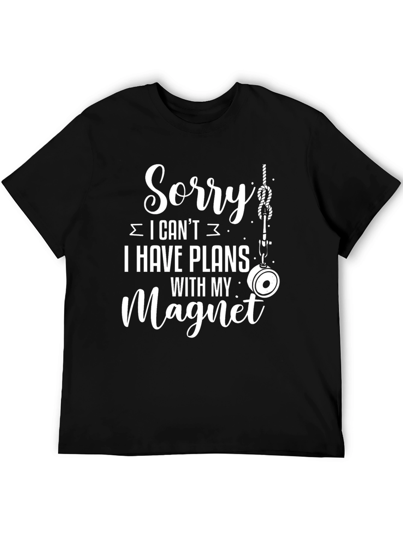 Sorry I have Plans with My Magnet Black T-Shirt - 5