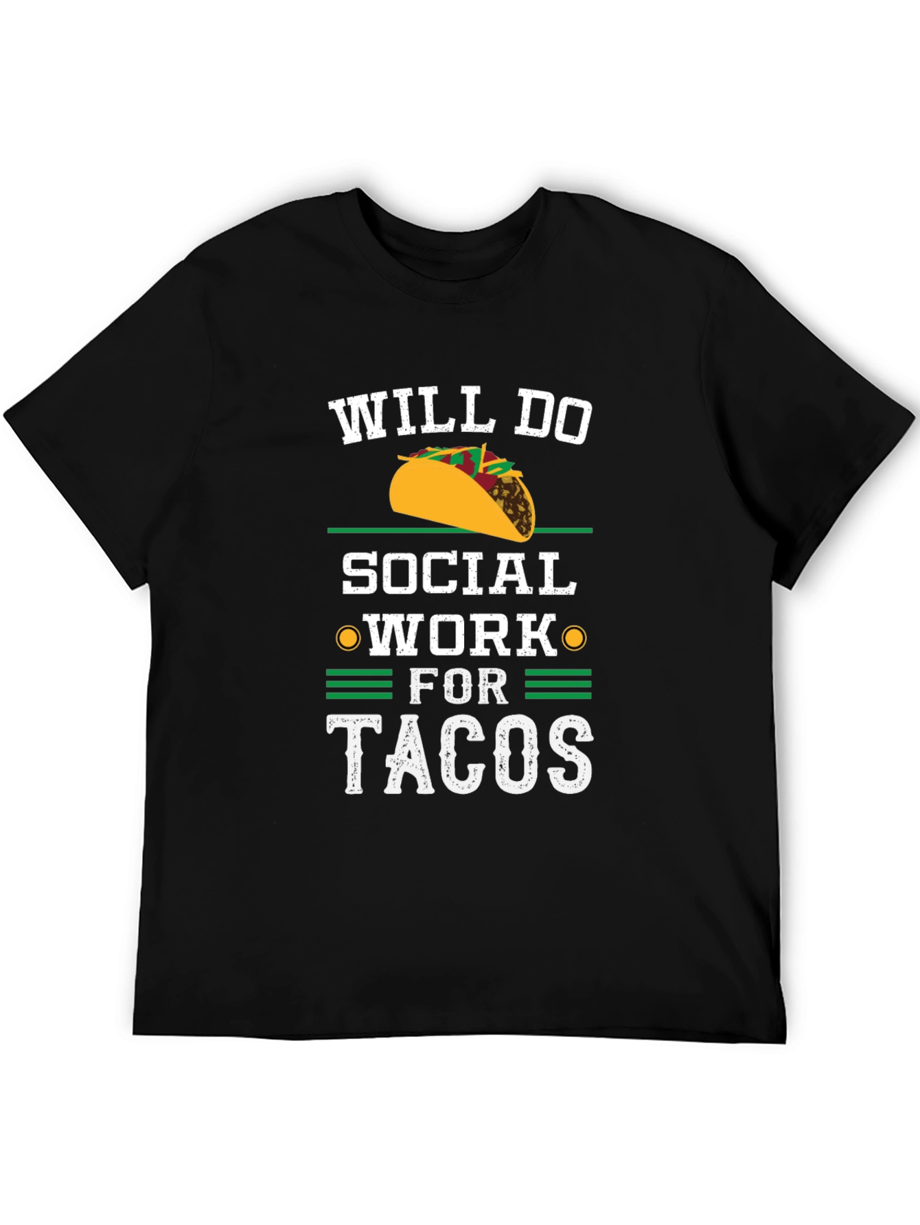 Black Will Do Social Work For Tacos Black T-Shirt view 5