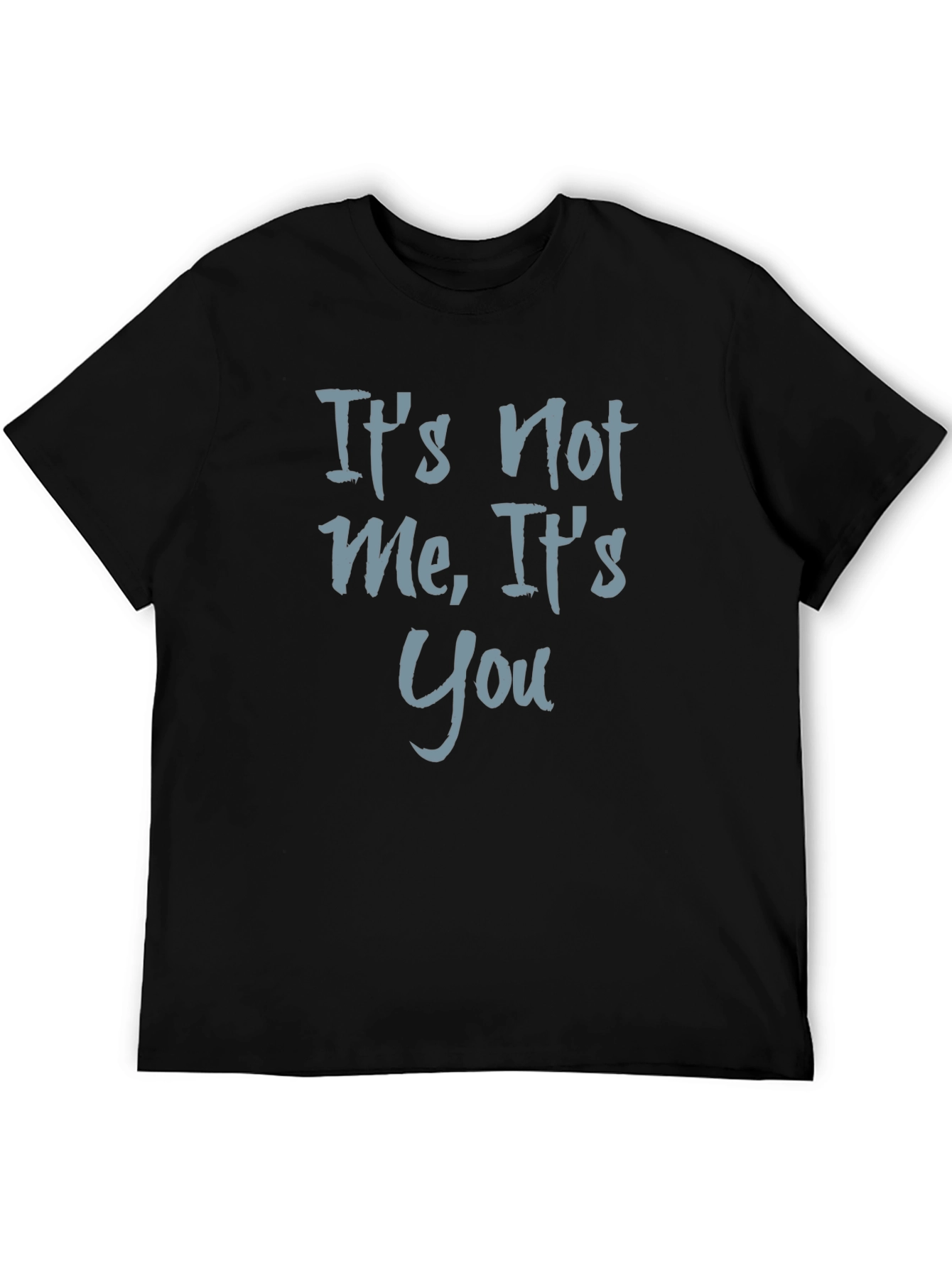 Black It's Not Me, It's You Graphic Tee view 5