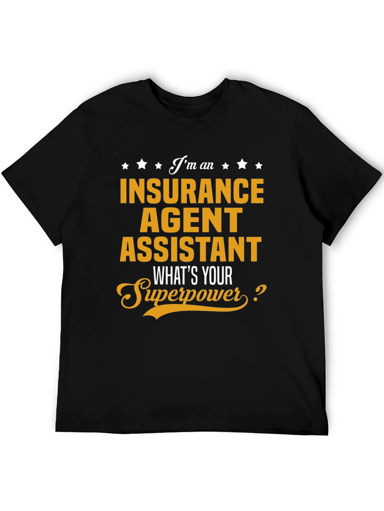 Black Insurance Agent Assistant Superpower Tee view 5