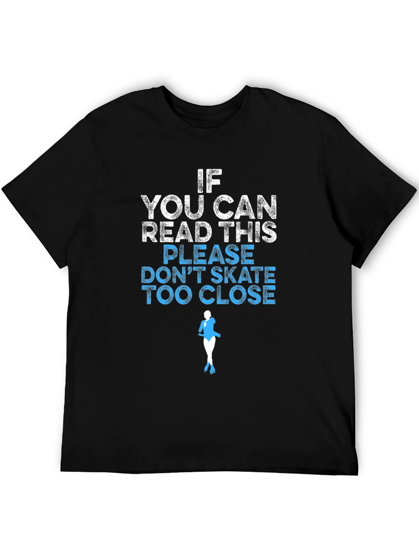 Black Funny Skating T-Shirt: If You Can Read This view 5