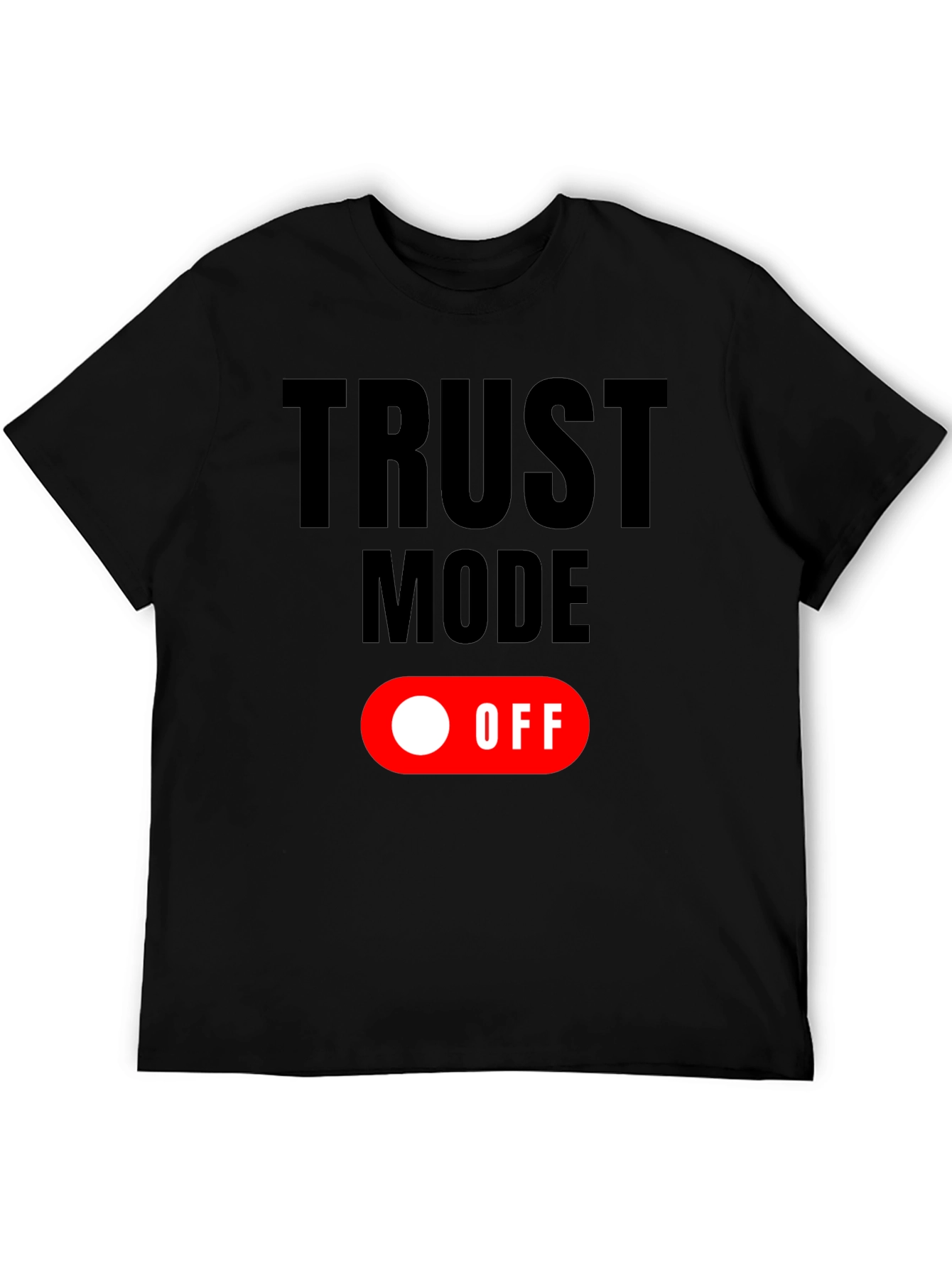 Black Trust Mode: OFF Graphic T-Shirt - Black view 5