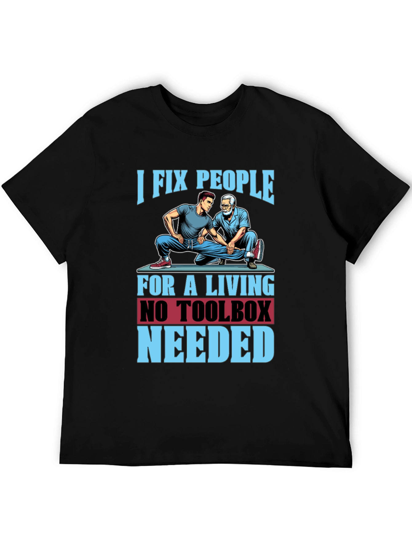 Black I Fix People Funny Chiropractic T-Shirt view 5
