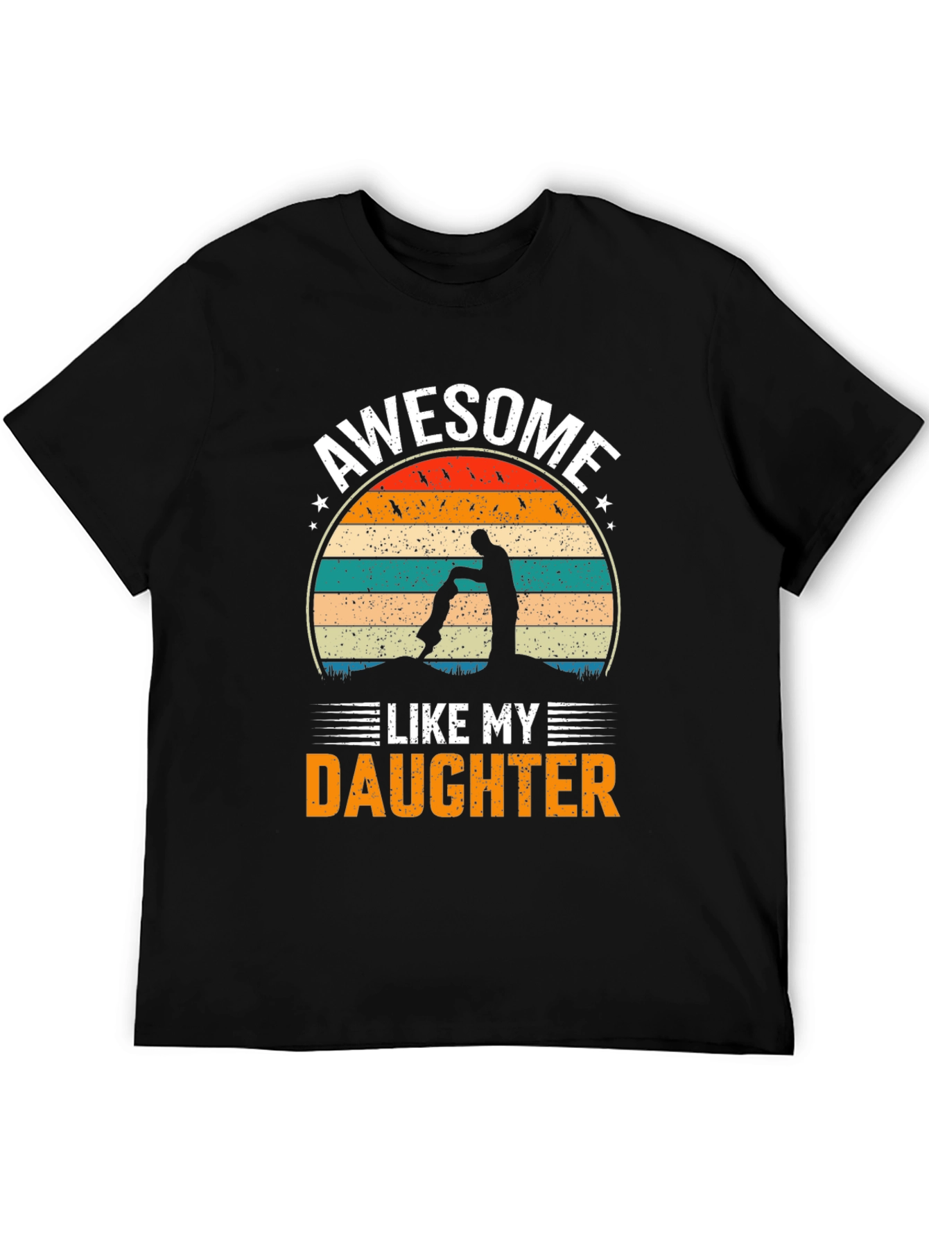 Black Awesome Like My Daughter Graphic T-Shirt view 5