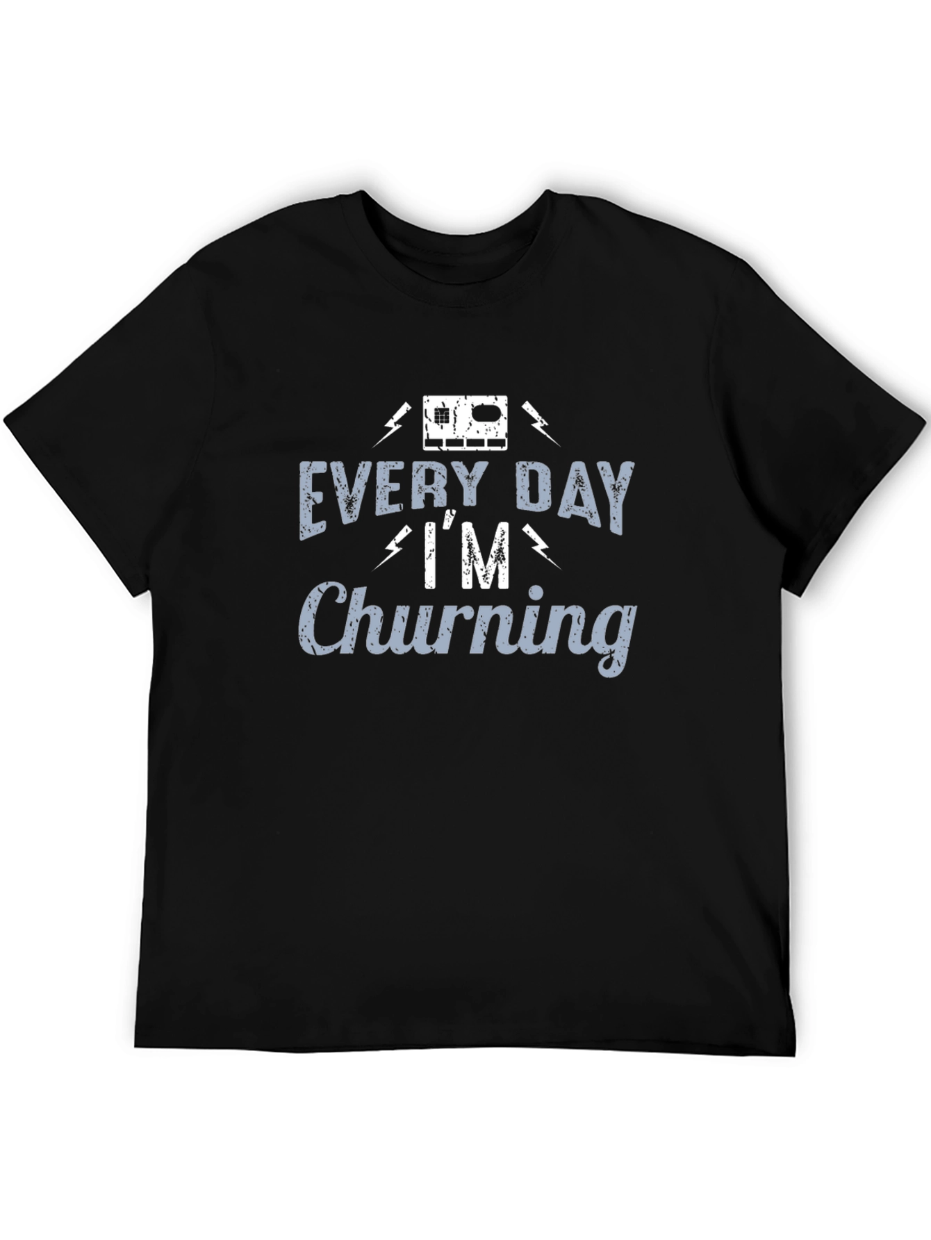 Black Every Day I'm Churning T-Shirt view 5