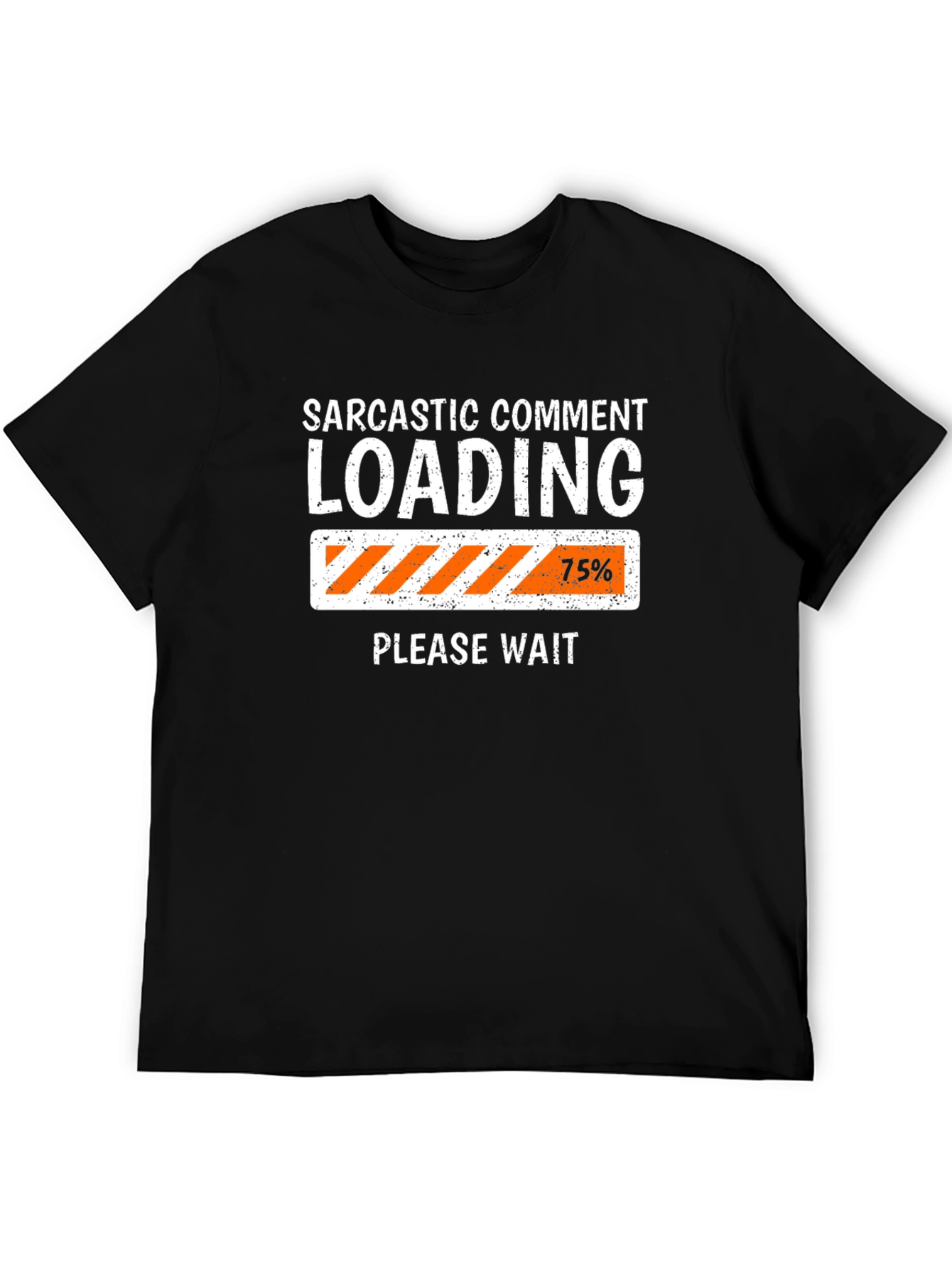 Black Sarcastic Comment Loading Funny T-Shirt view 5