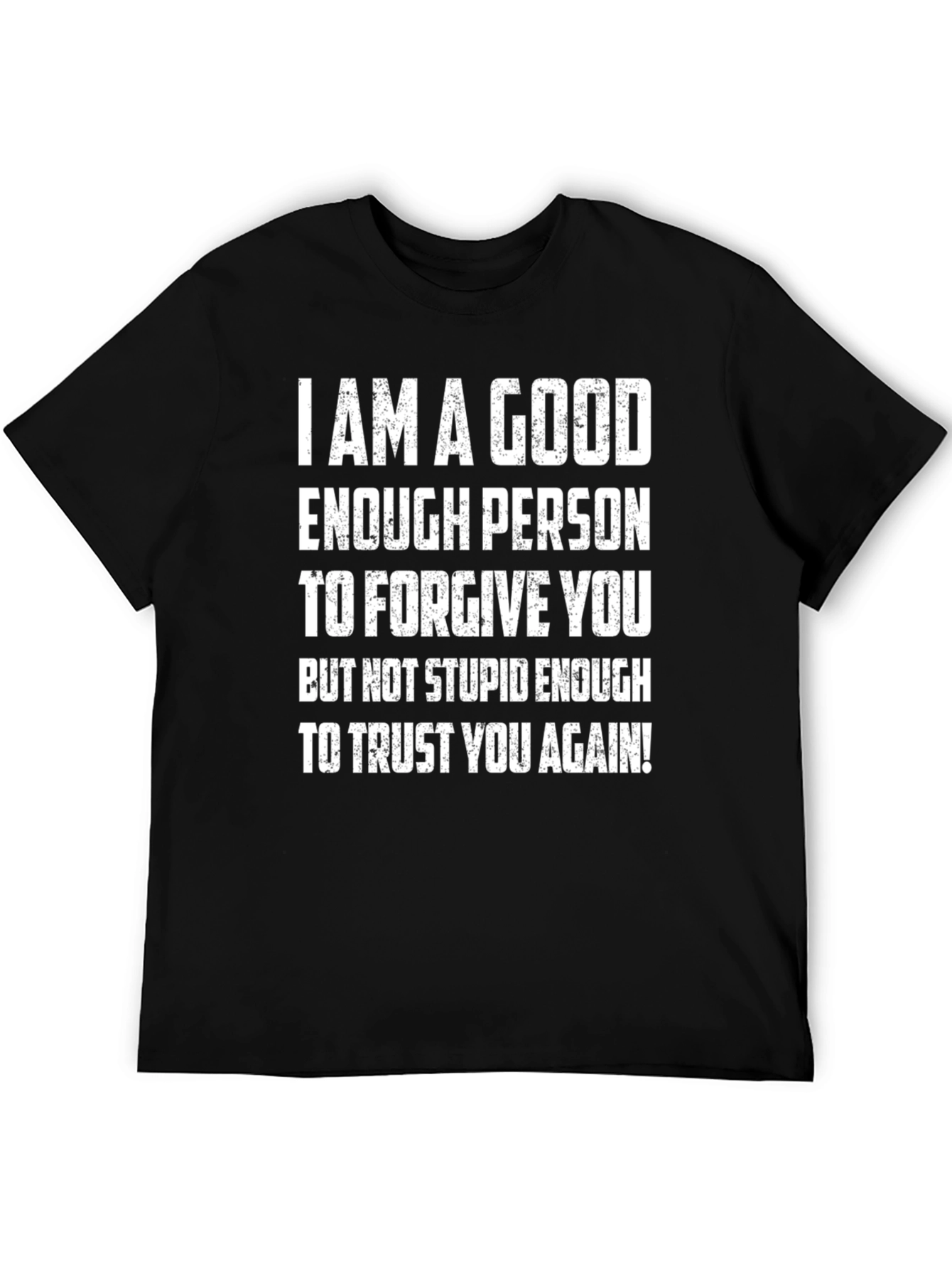 Black Funny Forgive but Not Trust Again Graphic Tee view 5
