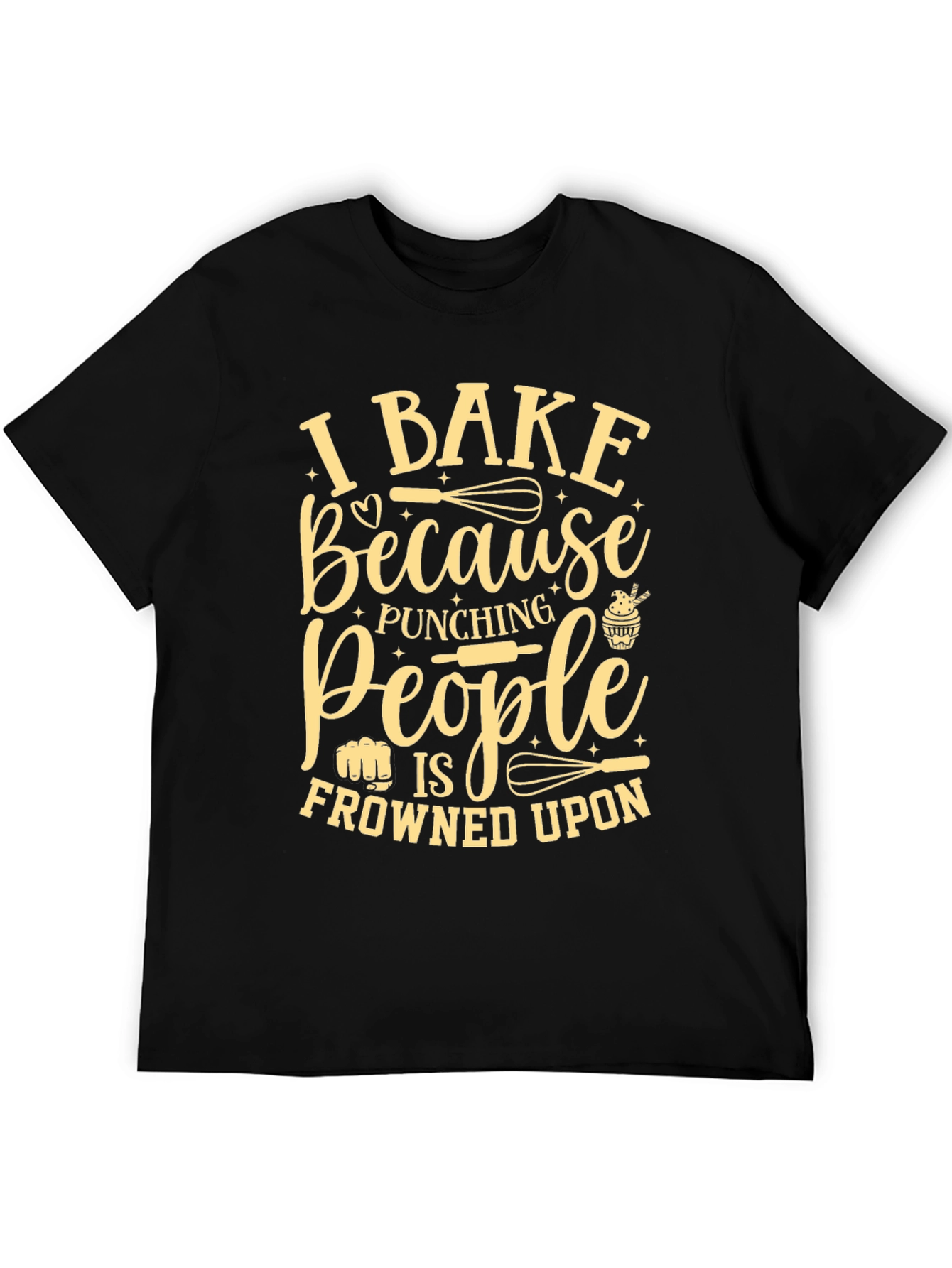 I Bake Because Punching People Is Frowned Upon T-Shirt - 5