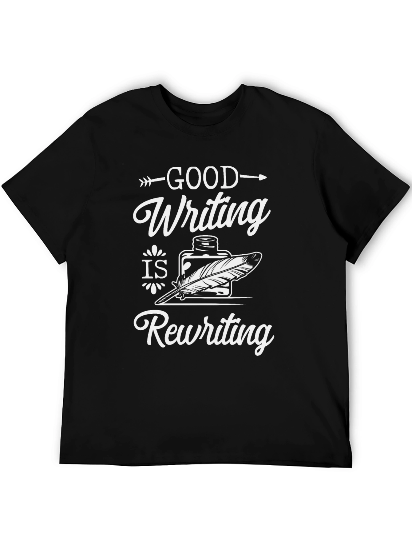Good Writing is Rewriting Graphic Tee - 5