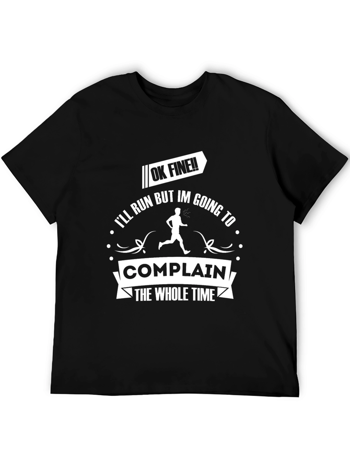 Black Funny Running T-Shirt - I'll Run But I'll Complain view 5