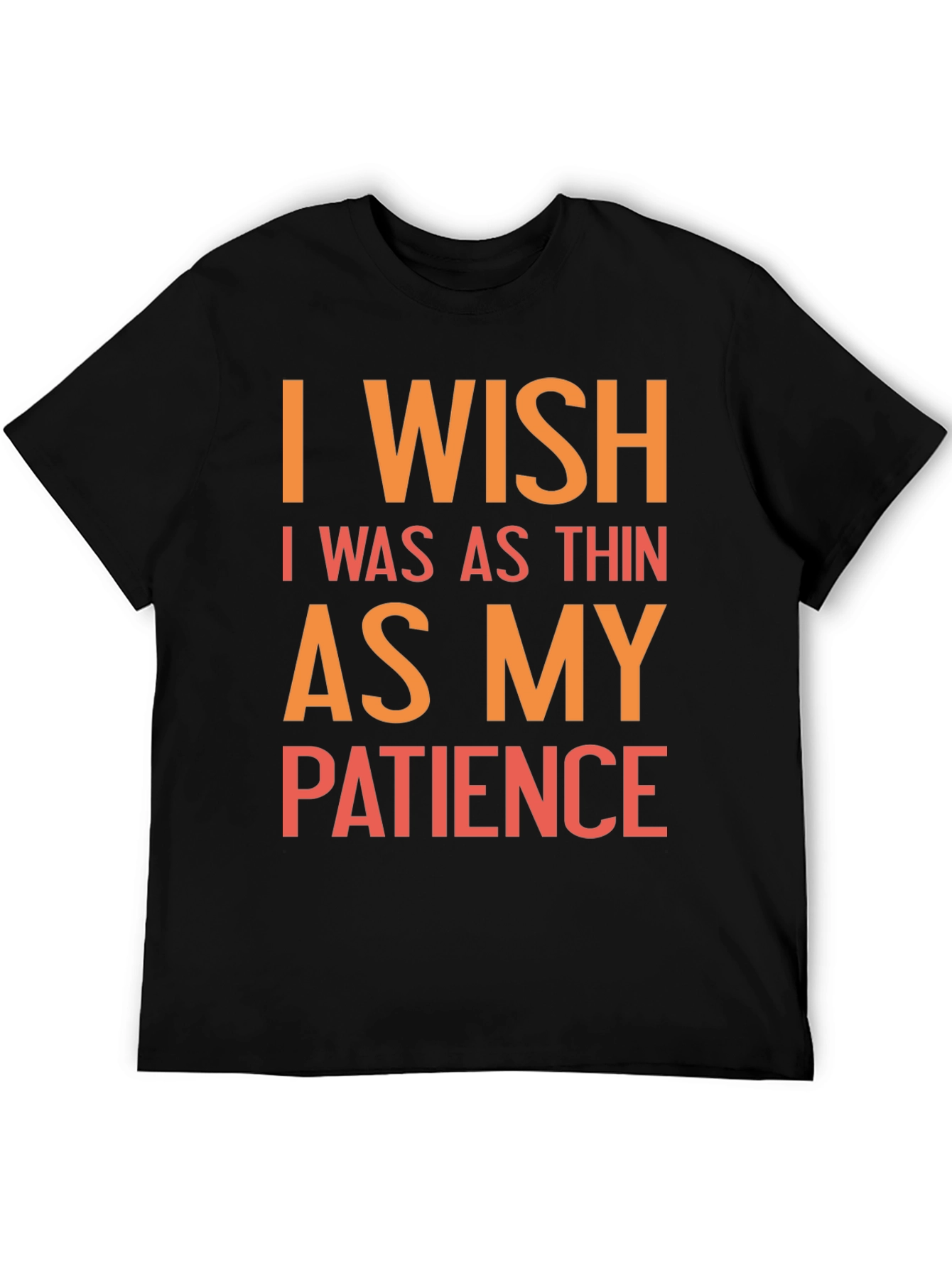 Black Funny I Wish Patience T-Shirt view 5