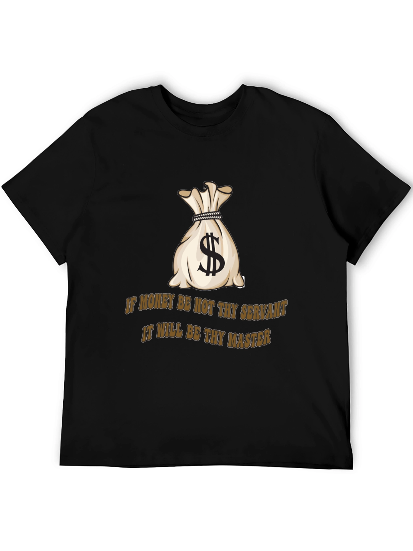 Black Money Bag T-Shirt: If Money Be Not Thy Servant Tee view 5