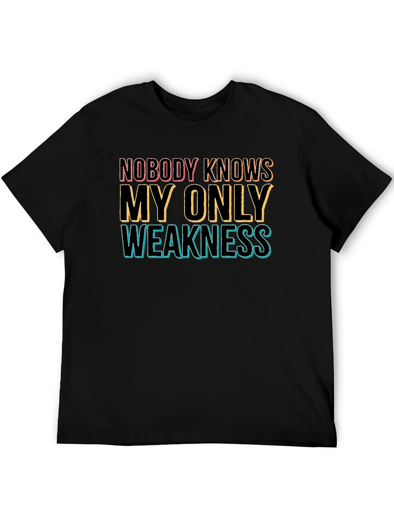 Black Nobody Knows My Only Weakness Graphic Tee view 5