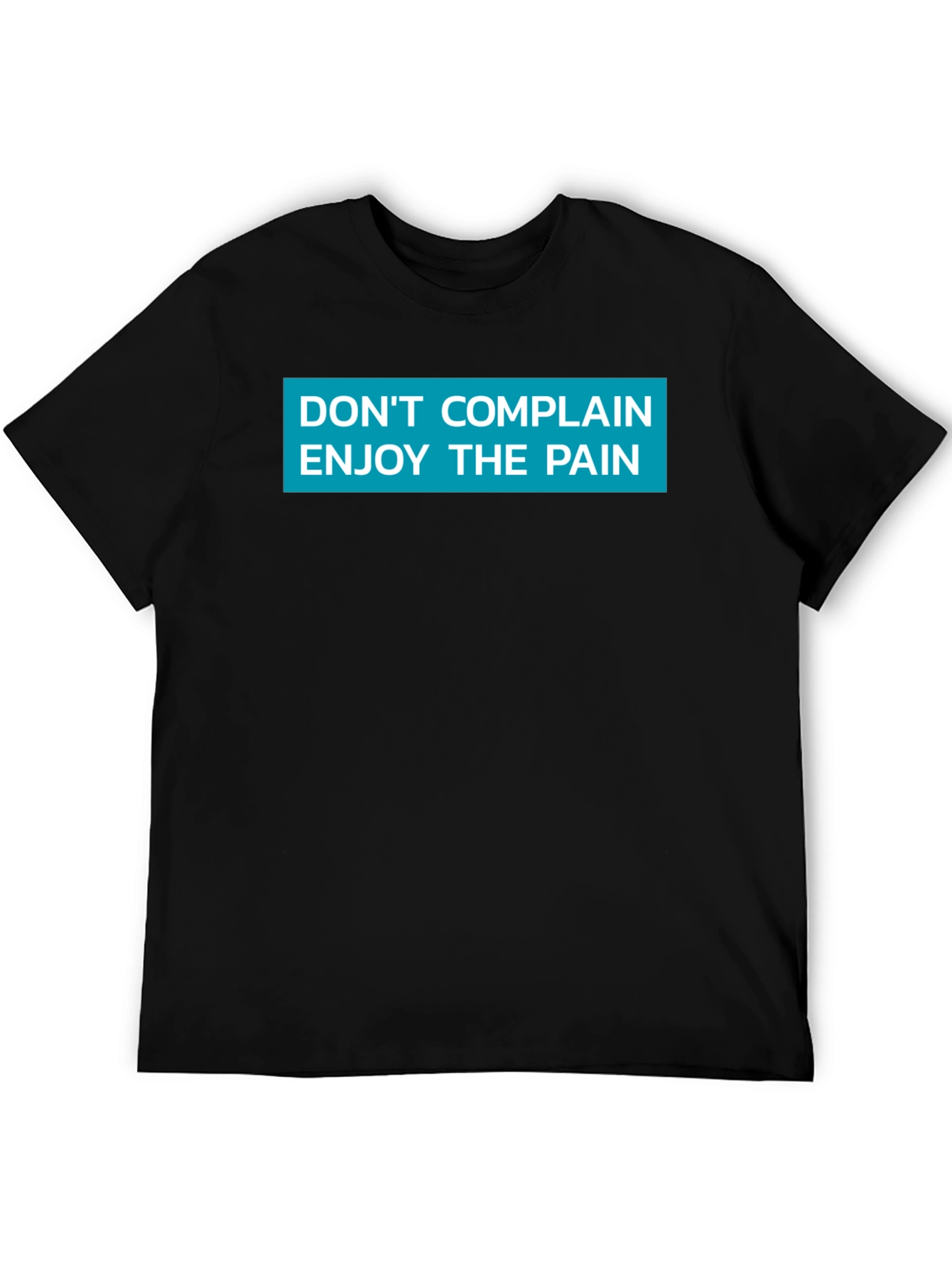 Black Don't Complain Enjoy the Pain Graphic Tee view 5