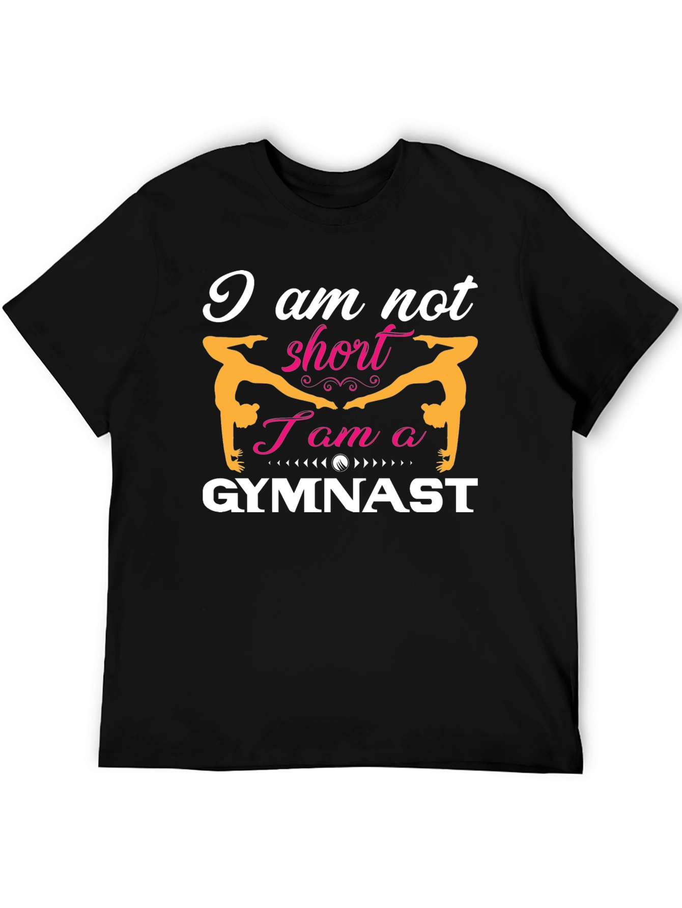 Black Gymnast T-Shirt: I am not short, I am a Gymnast view 5