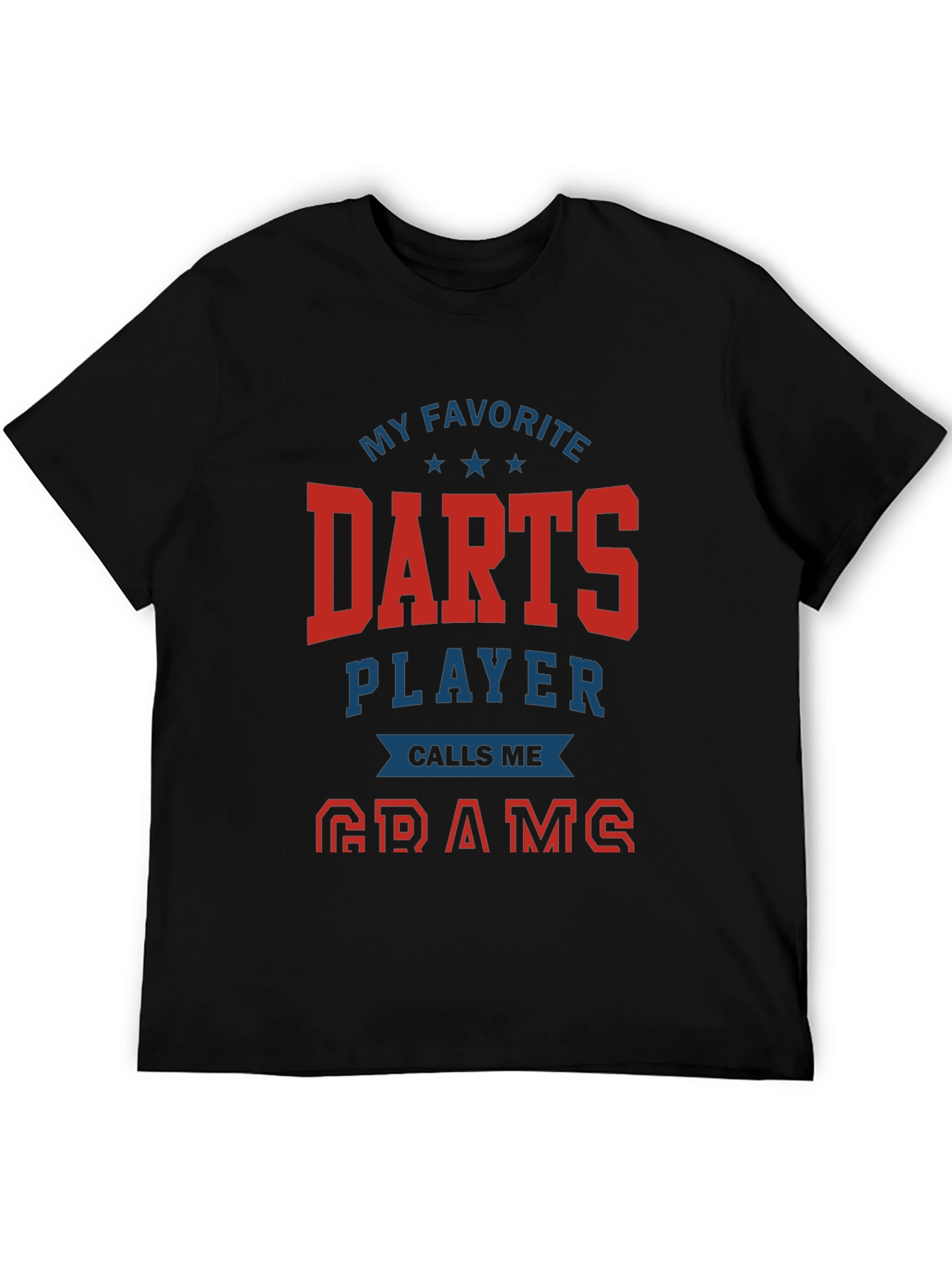 Black My Favorite Darts Player Calls Me Grams T-Shirt view 5