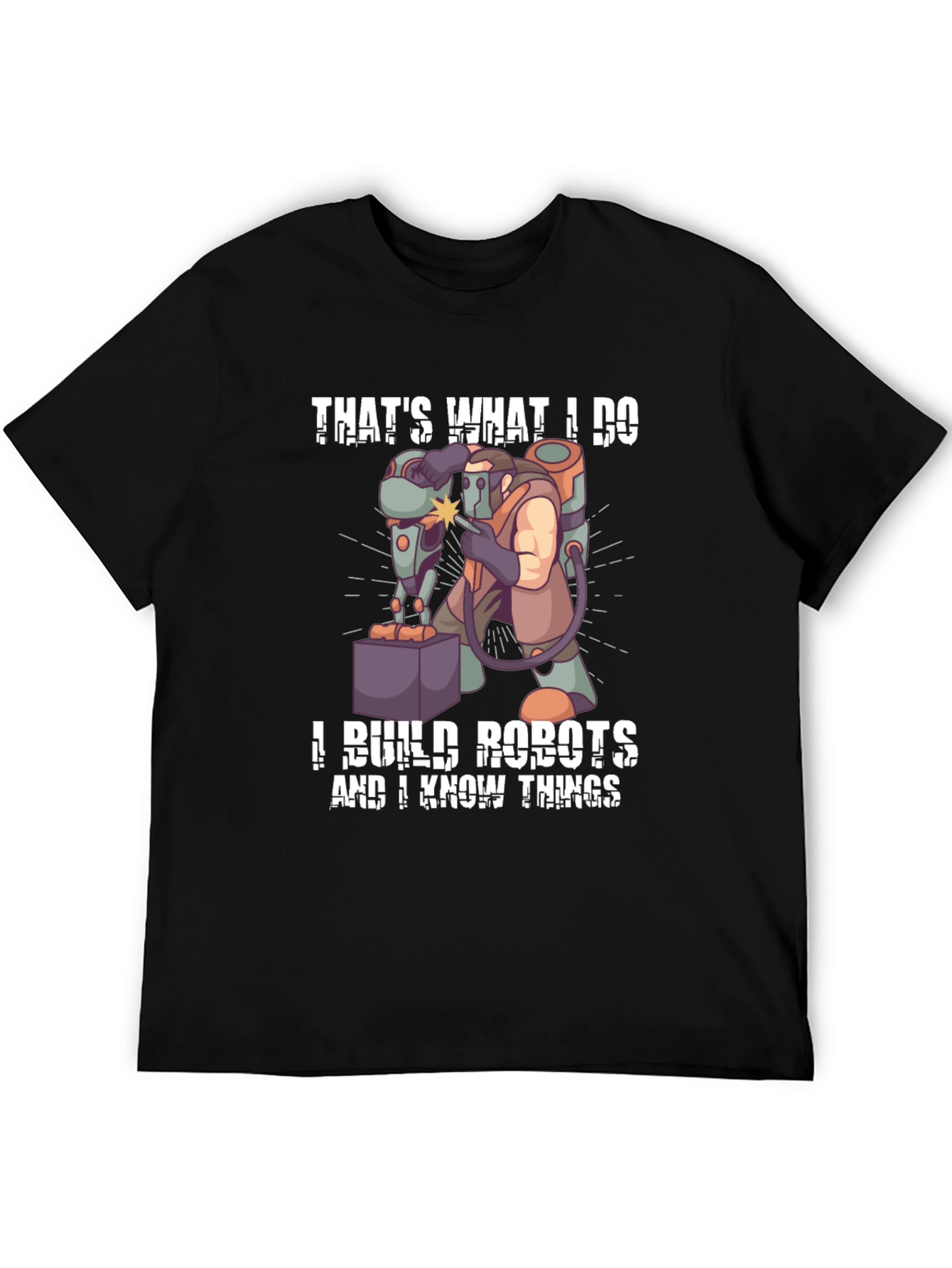 Black That's What I Do I Build Robots T-Shirt view 5