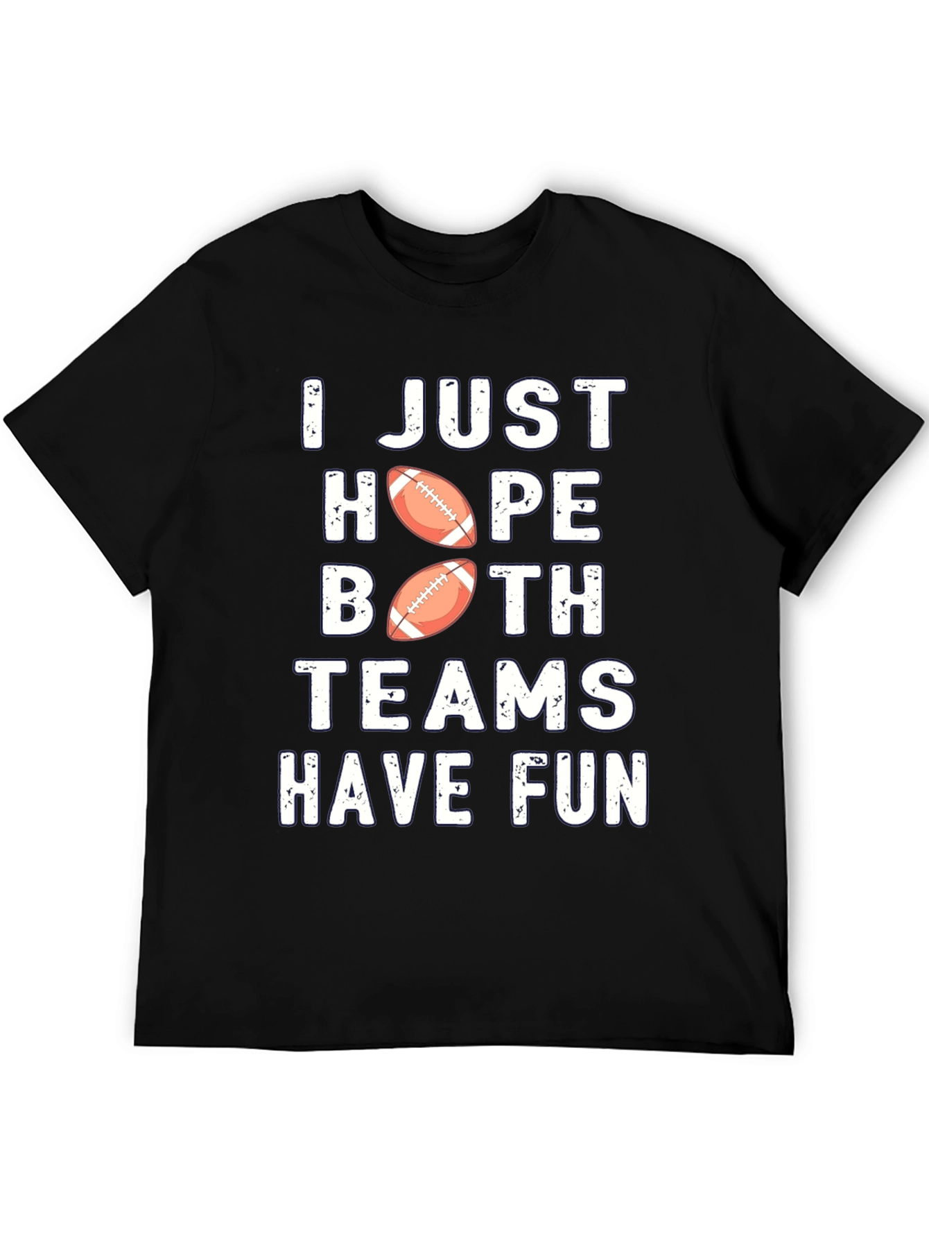 Black Funny Football Fan T-Shirt - Hope Both Teams Have Fun view 5