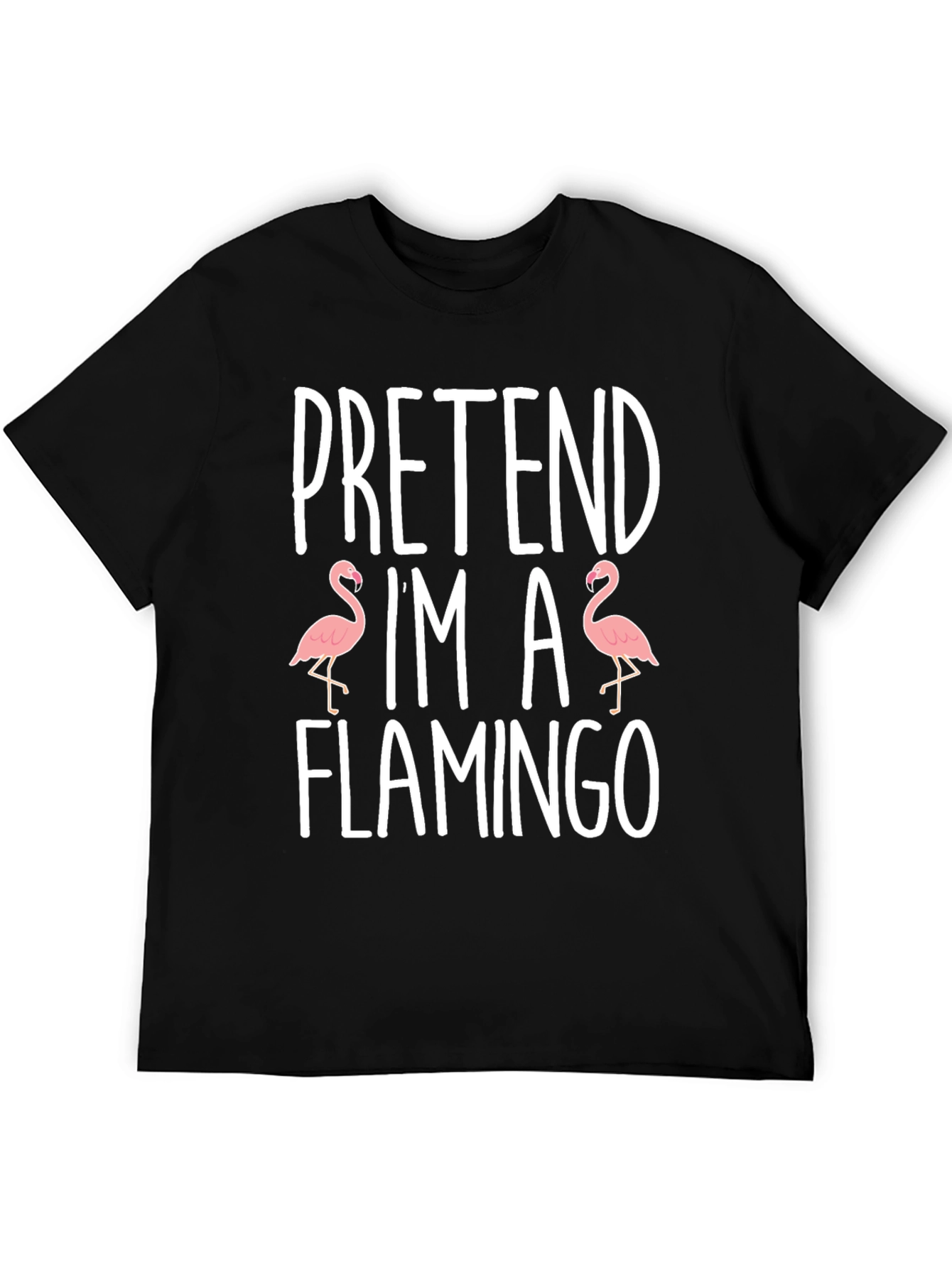 Black Pretend I'm A Flamingo Graphic T-Shirt view 5