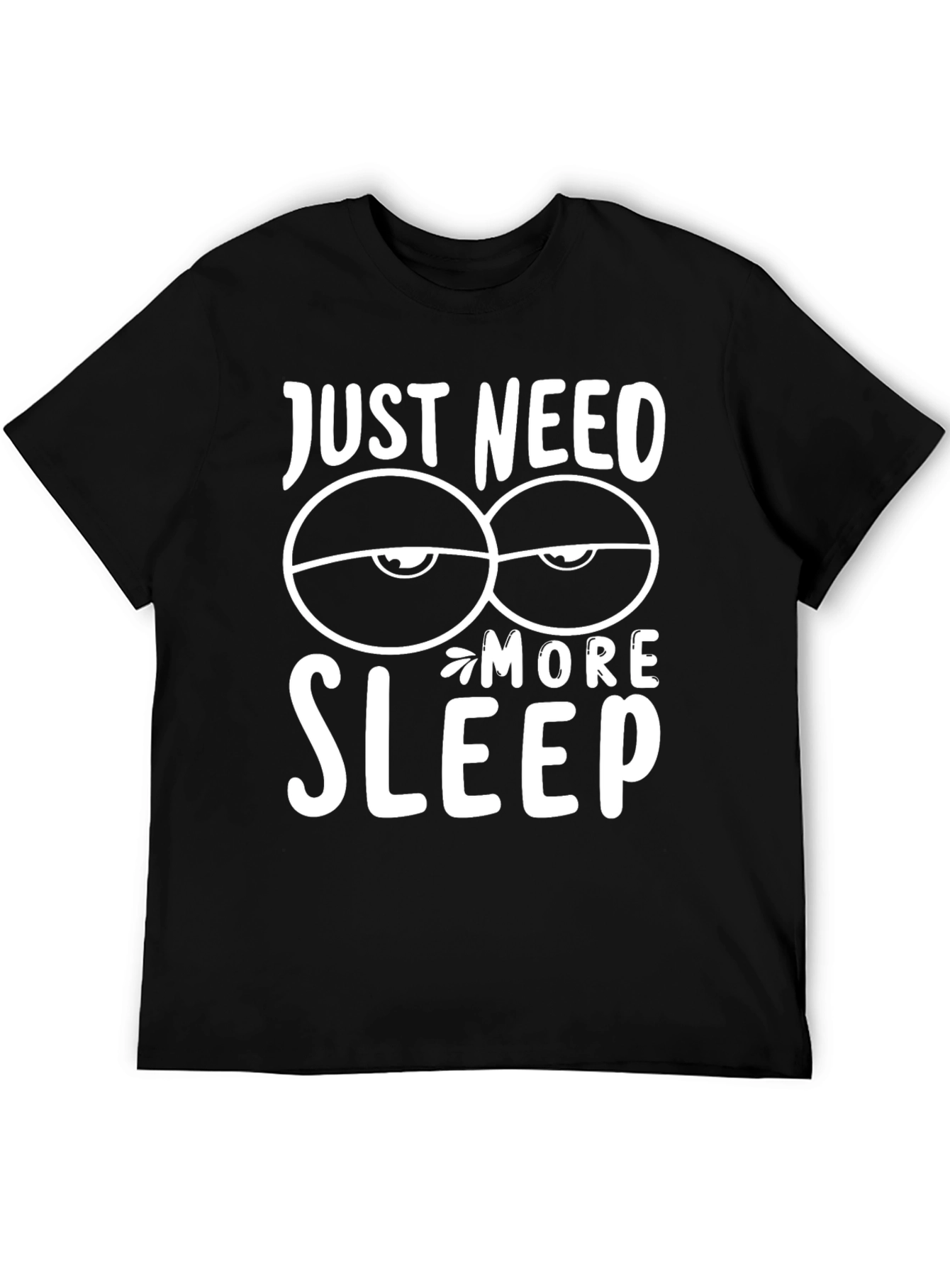 Black Just Need More Sleep Graphic T-Shirt view 5