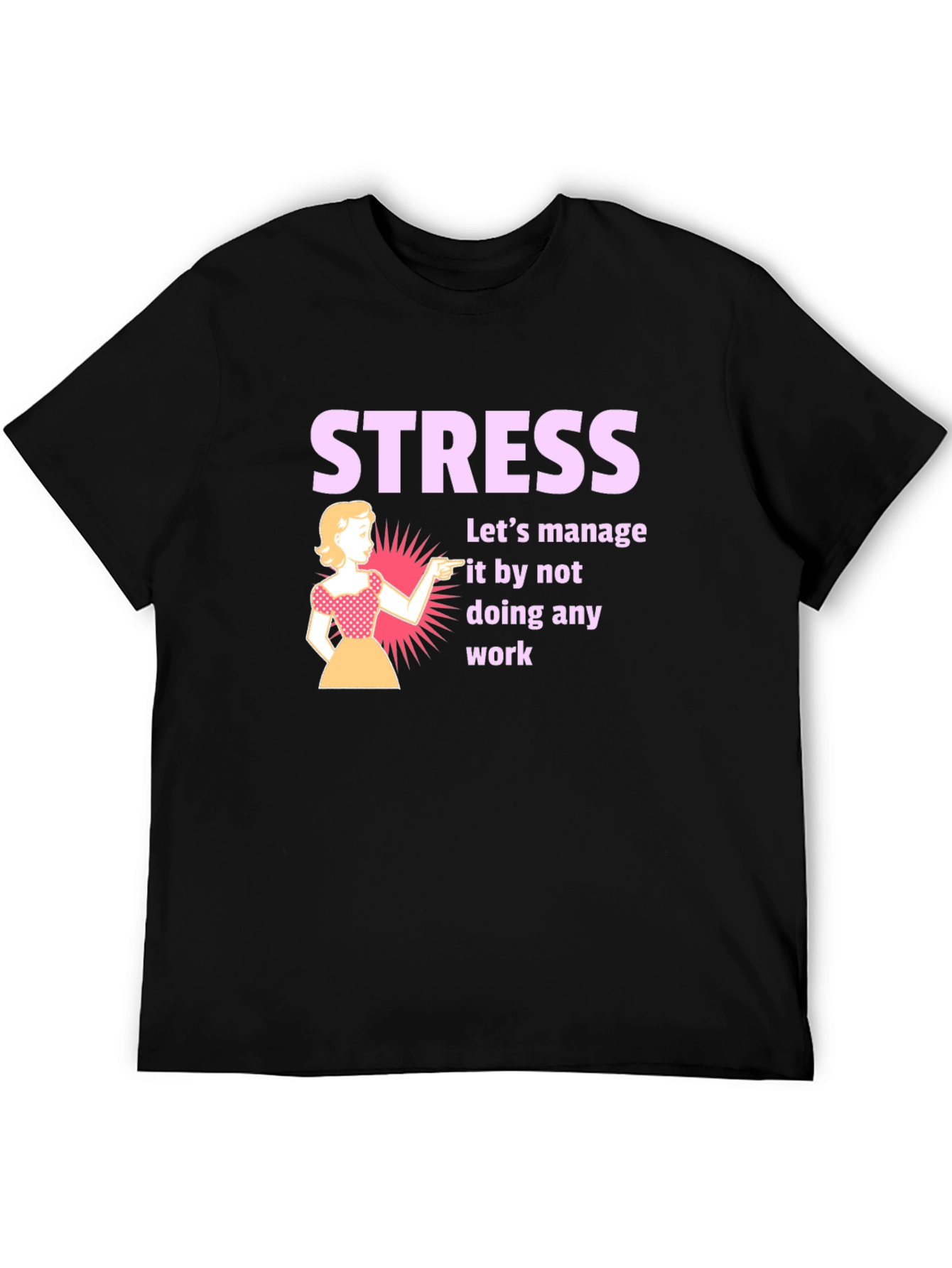 Black Stress Management T-Shirt: Funny Work Humor Tee view 5