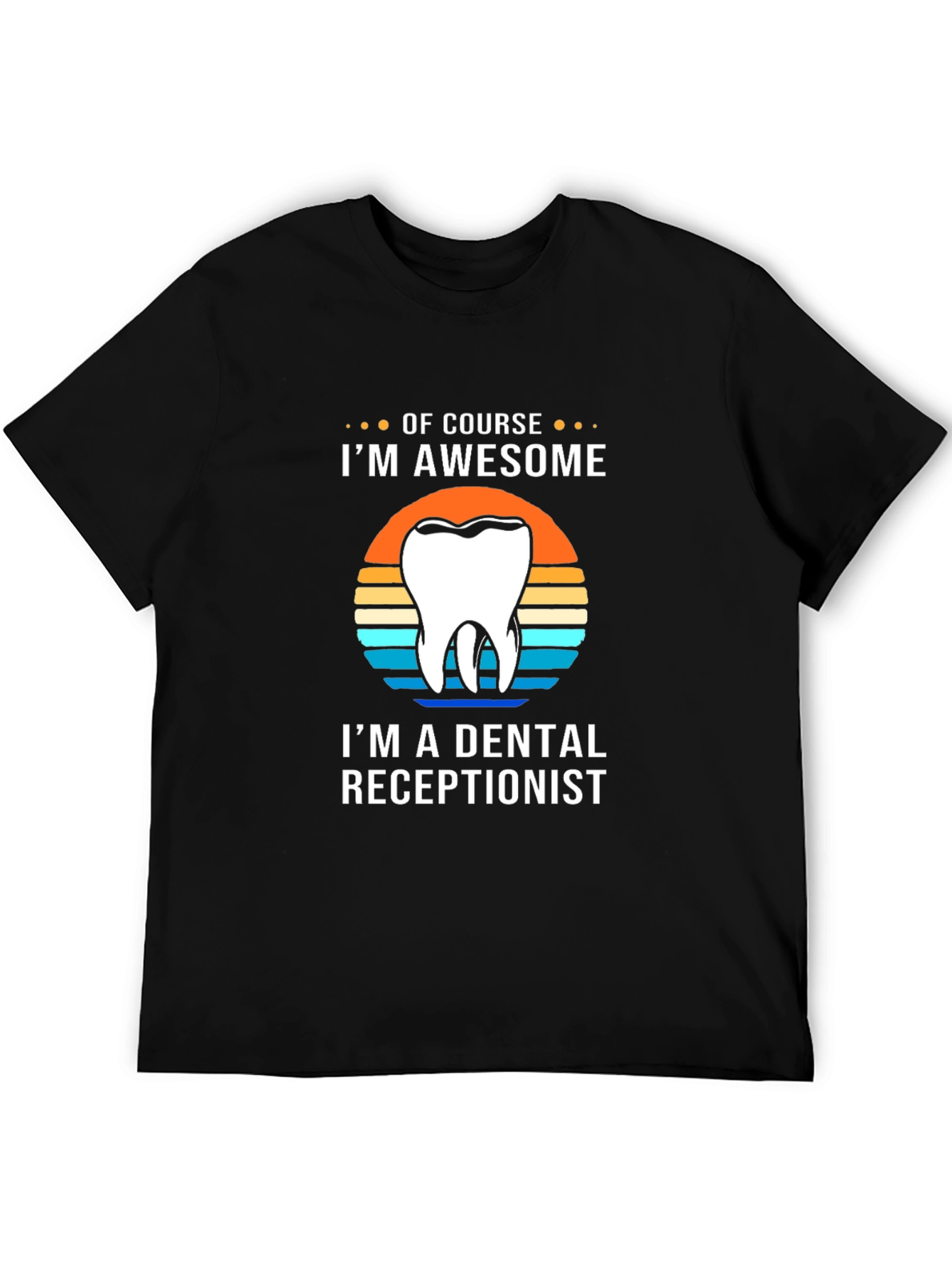 Black Awesome Dental Receptionist T-Shirt view 5
