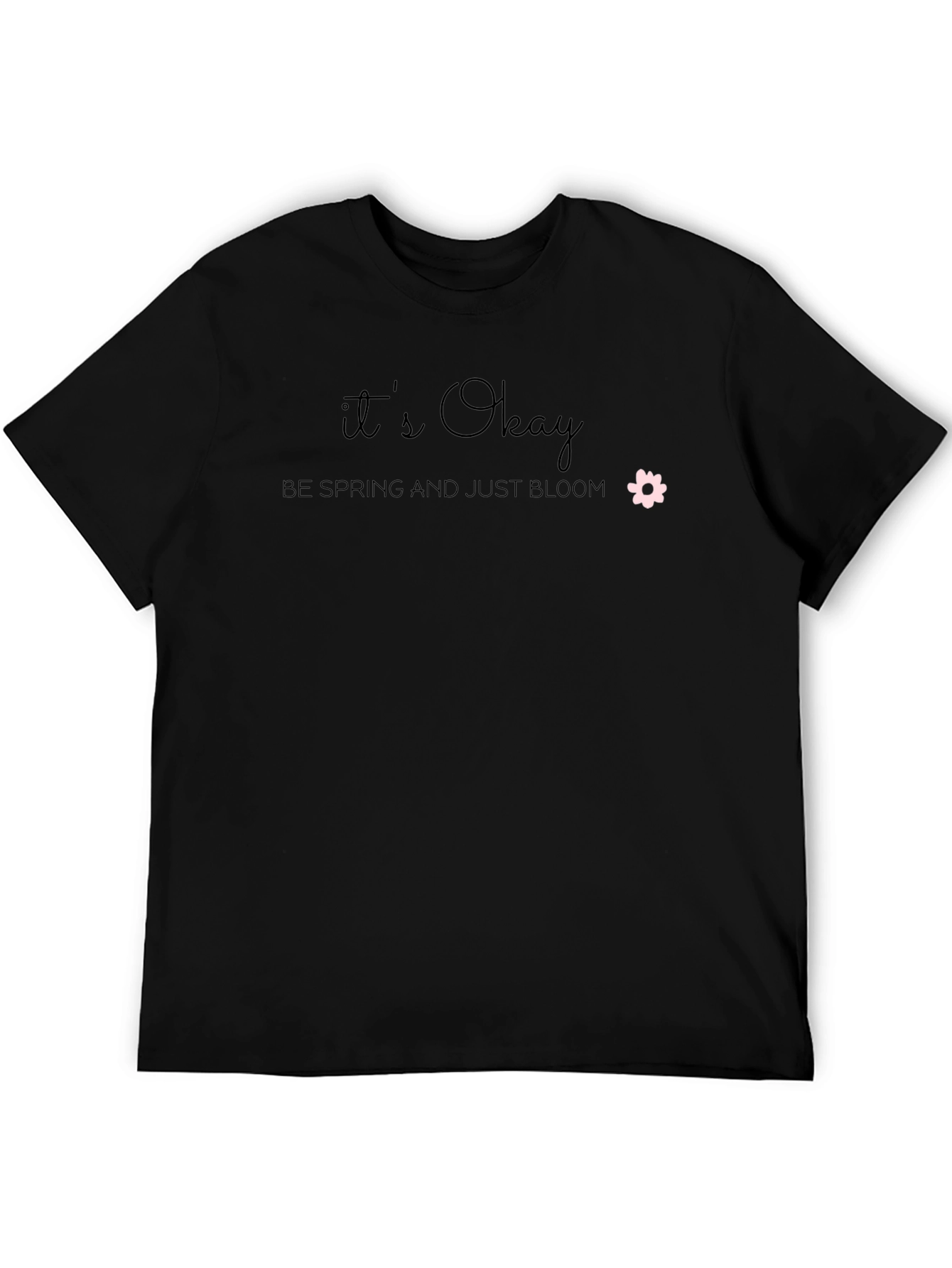 Black It's Okay Be Spring Bloom T-Shirt view 5