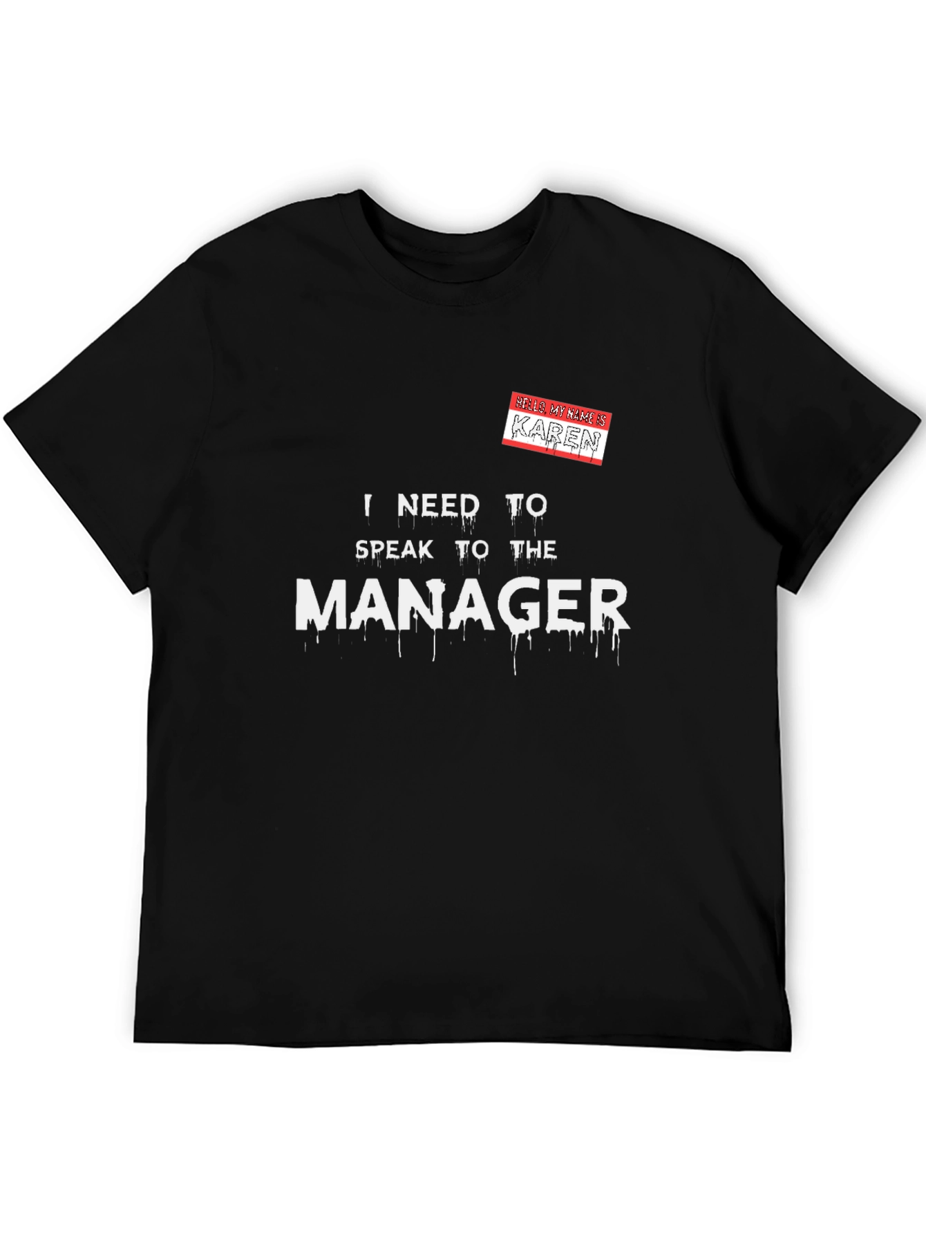 Black Speak To The Manager Tee - Funny Karen Shirt view 5