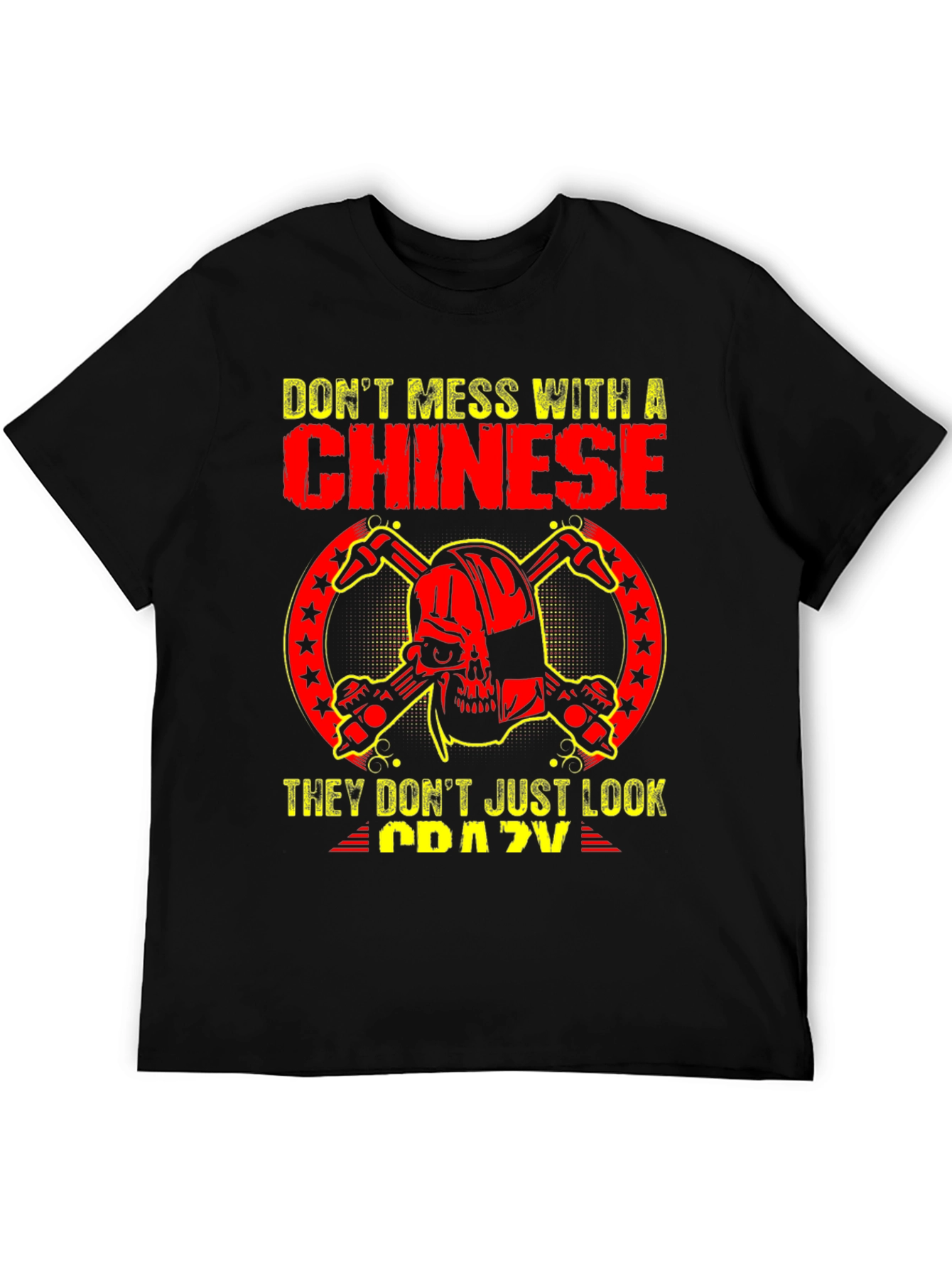 Black Don't Mess With a Chinese T-Shirt view 5