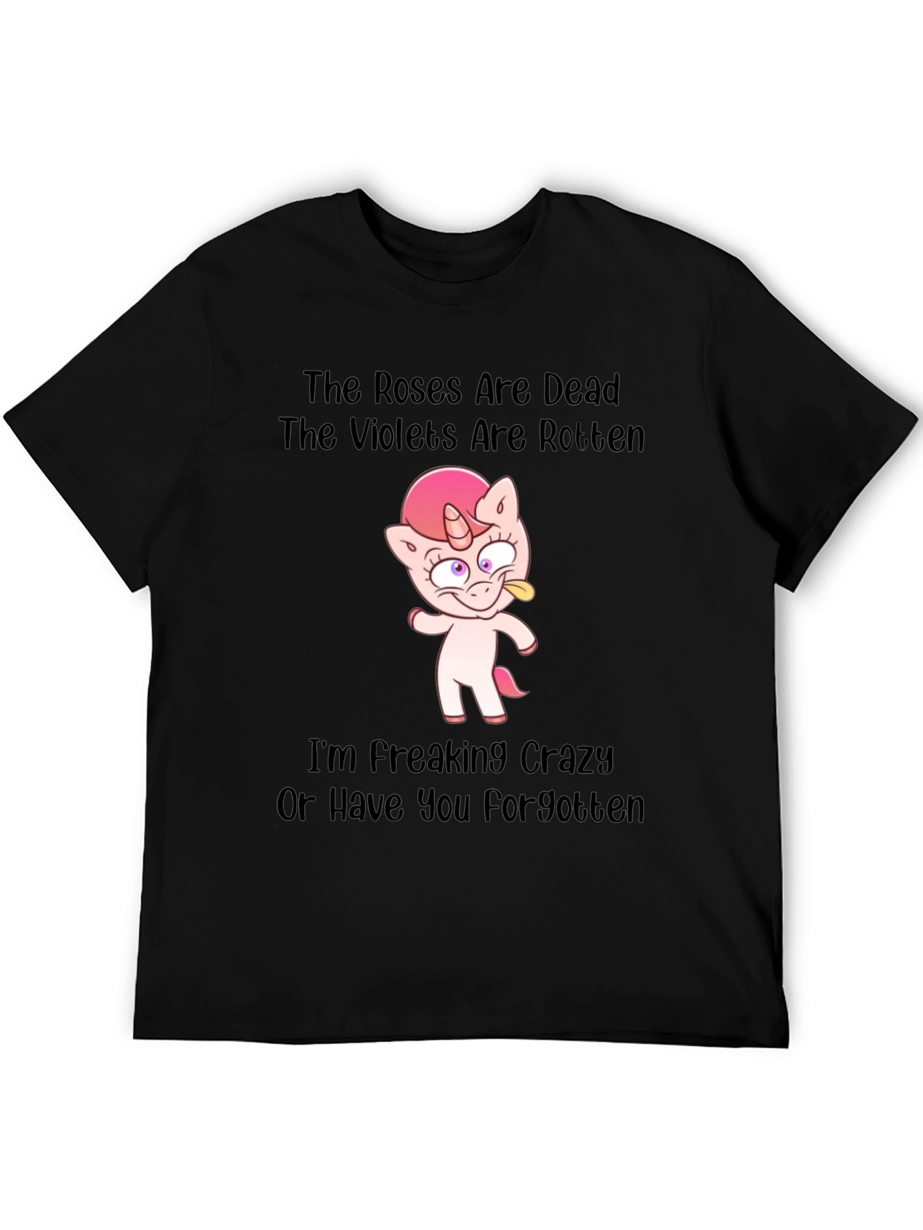 Black Roses are Dead Funny Unicorn Black T-Shirt view 5