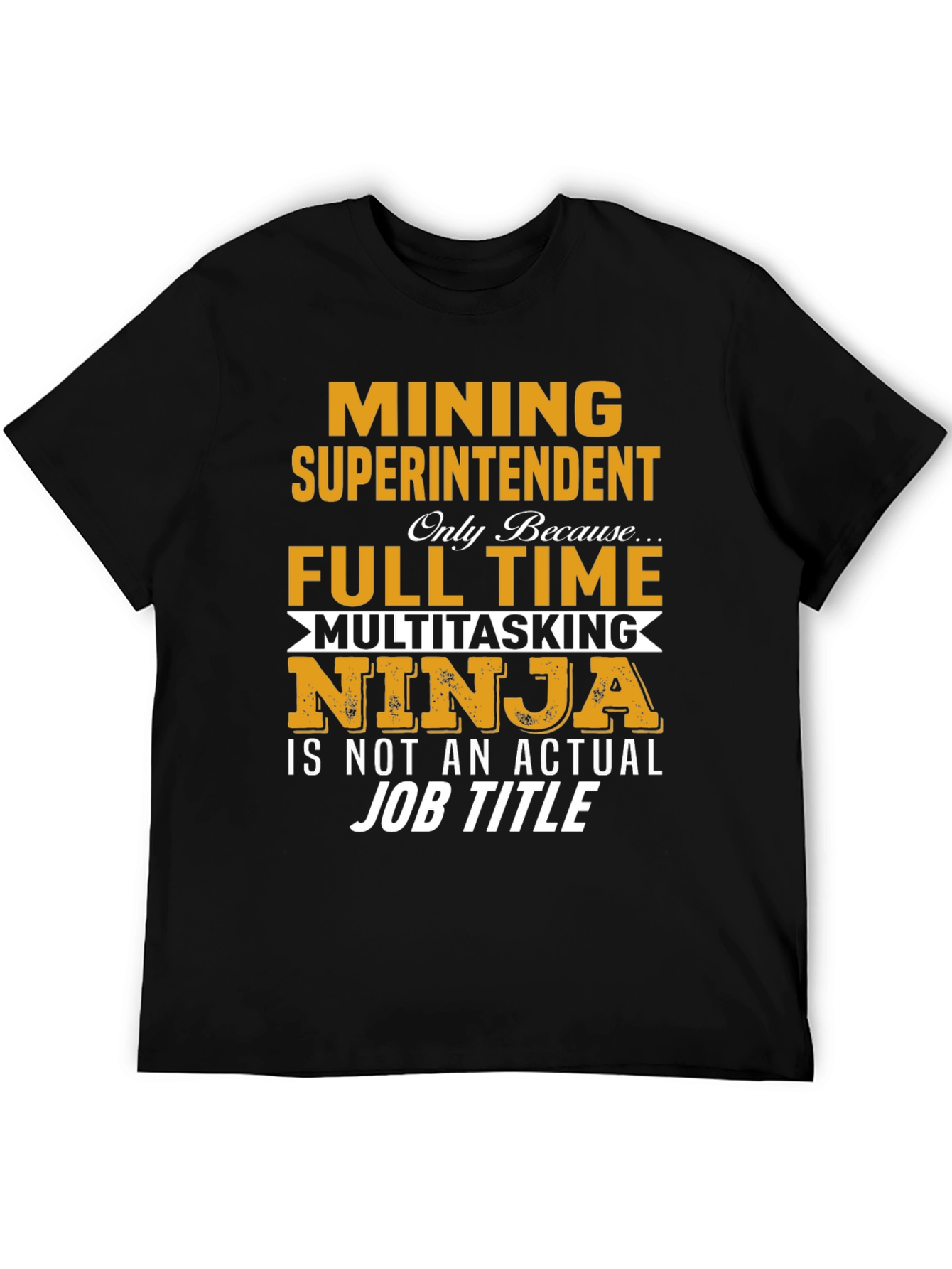 Black Mining Superintendent T-Shirt view 5