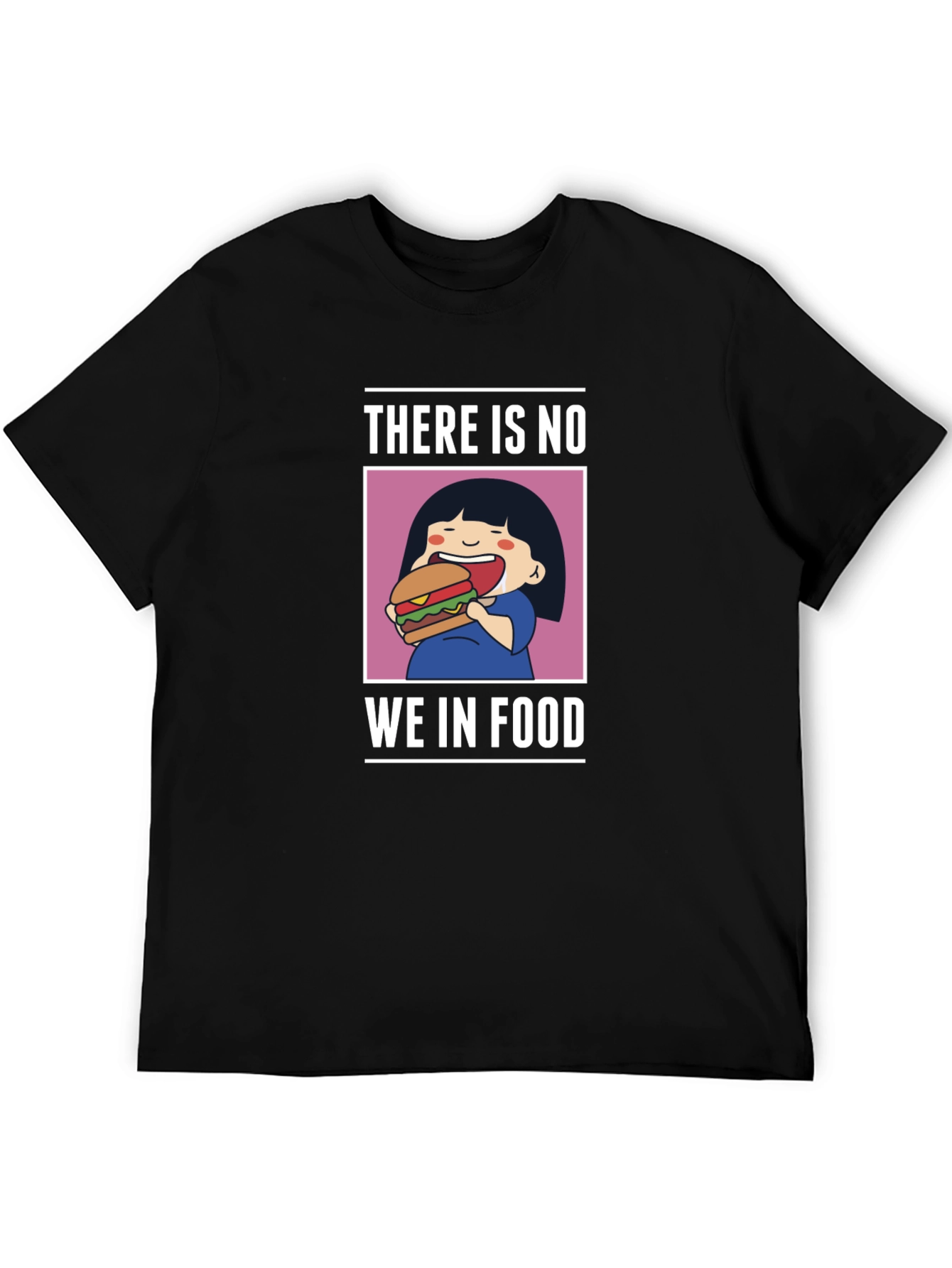 Black Funny "There Is No We In Food" T-Shirt view 5