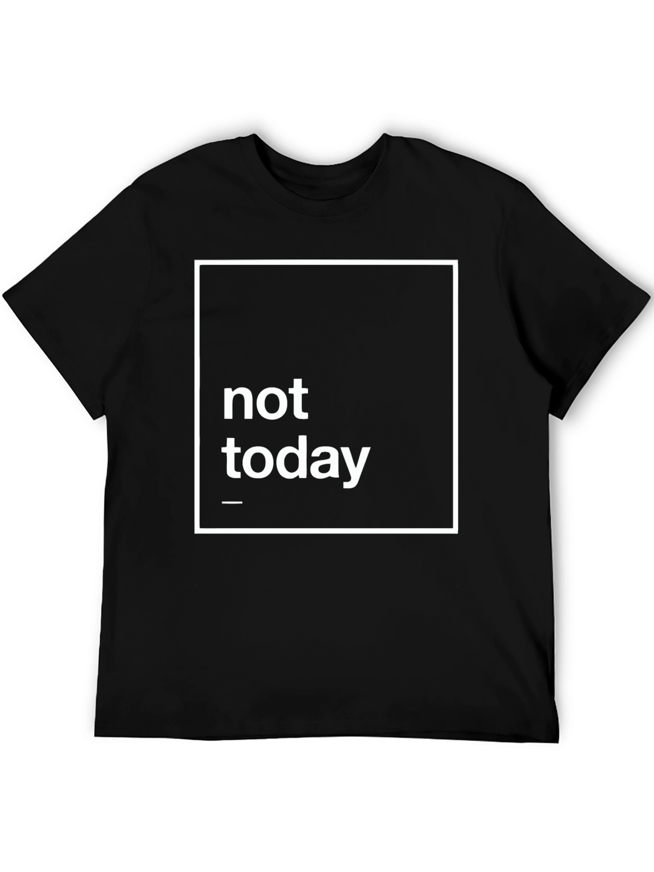 Black Not Today Graphic Tee - Black Casual T-Shirt view 5