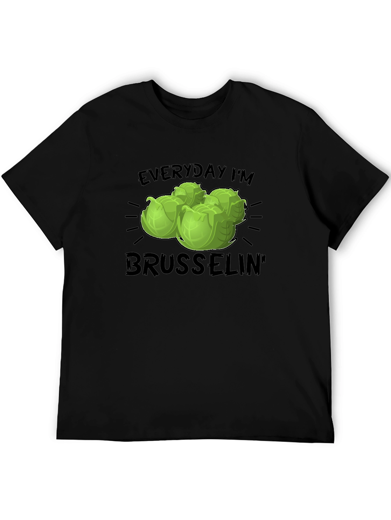 Black Everyday I'm Brussels Sprouts T-Shirt view 5