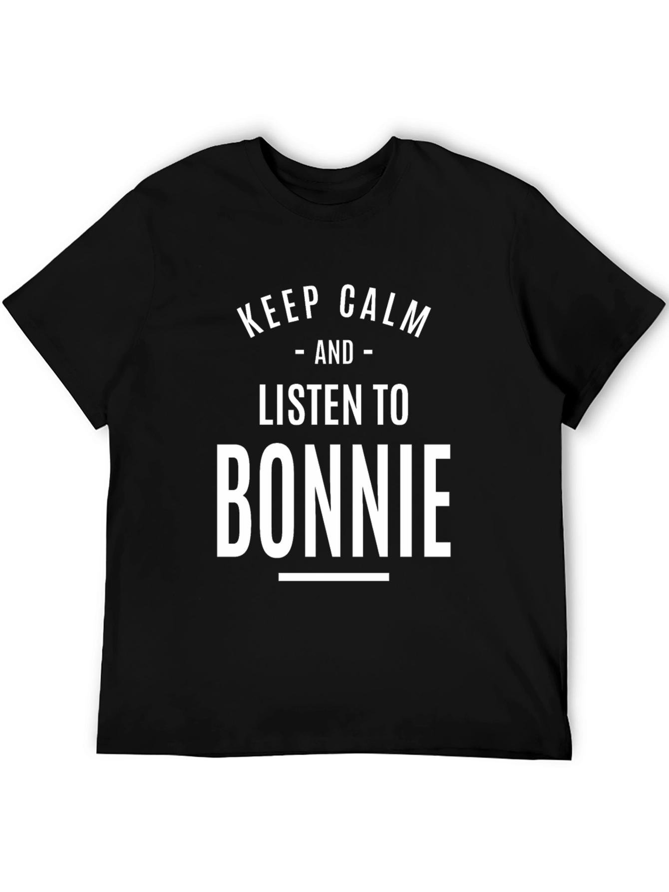 Black Keep Calm and Listen to Bonnie T-Shirt view 5