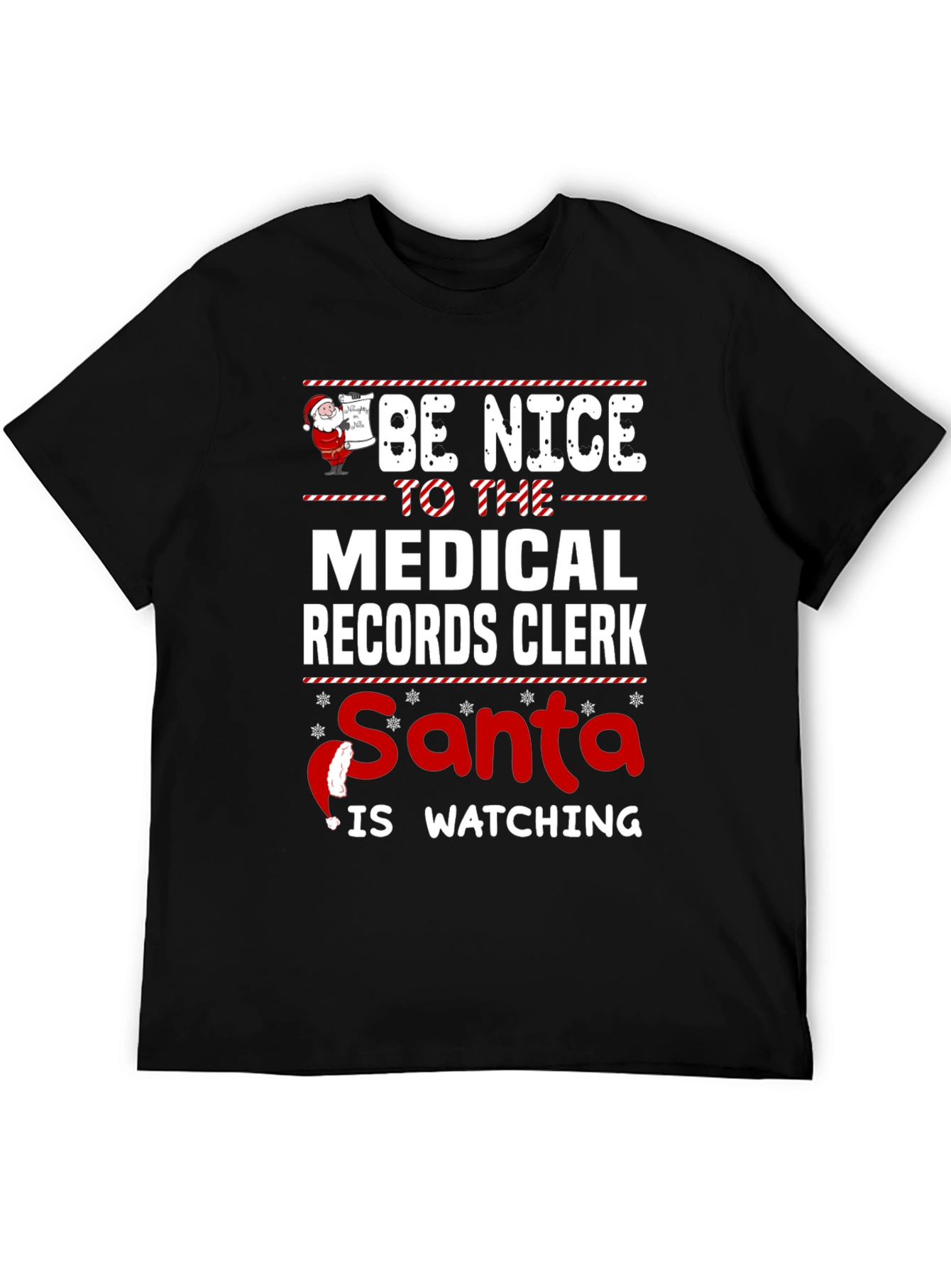 Be Nice to the Medical Records Clerk Christmas T-Shirt - 5